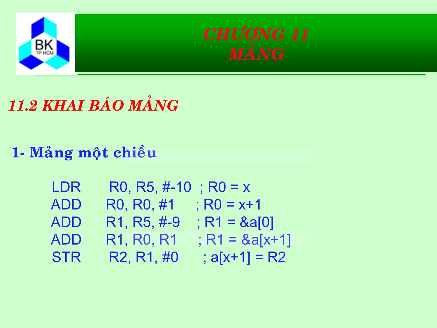 Bài giảng Hệ thống máy tính và ngôn ngữ C - Chương 11: Mảng trang 9