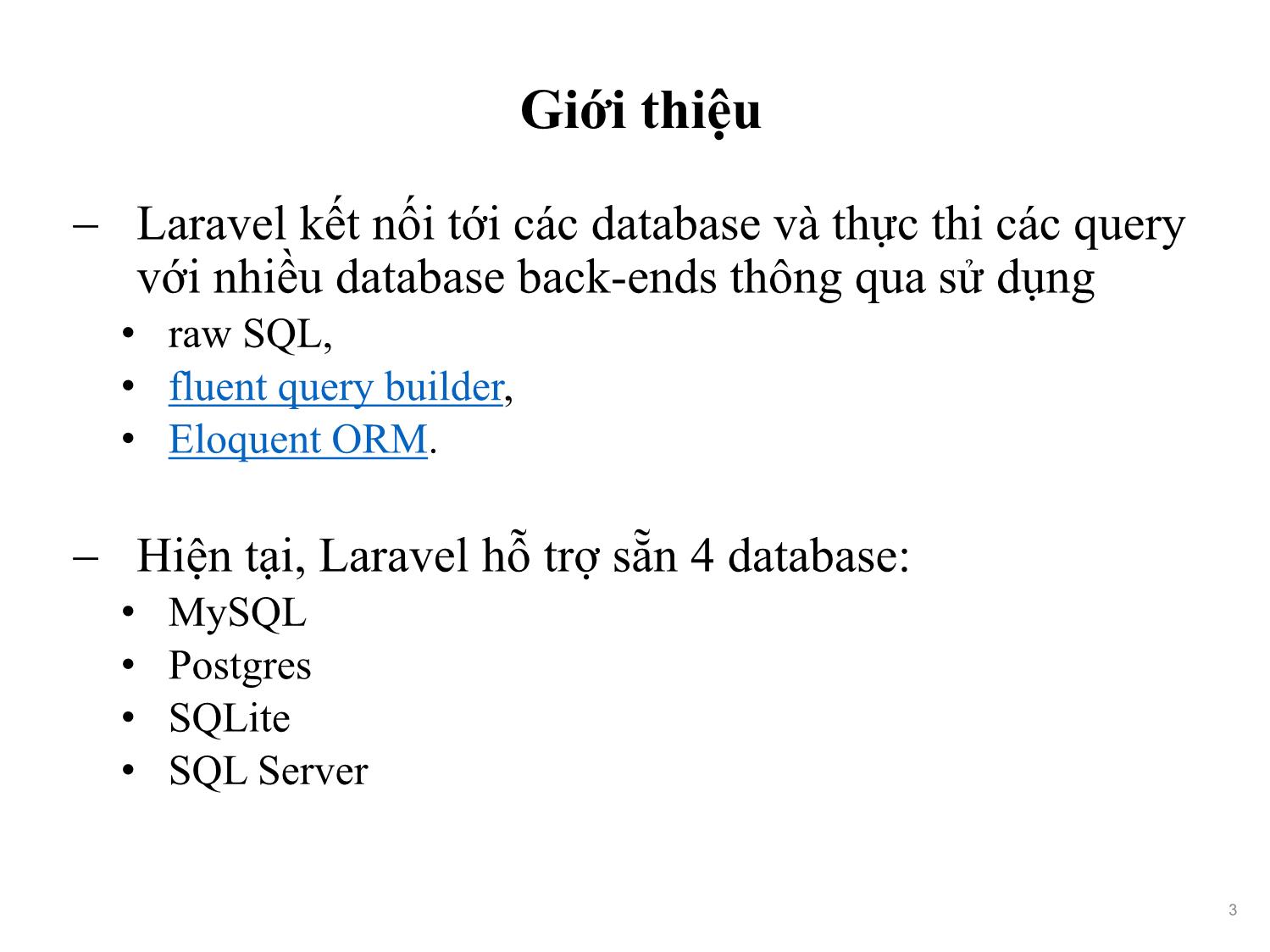 Bài giảng Phát triển phần mềm nguồn mở - Bài 11: Database, Migrations and Seeding (Tiếp theo) - Nguyễn Hữu Thể trang 3