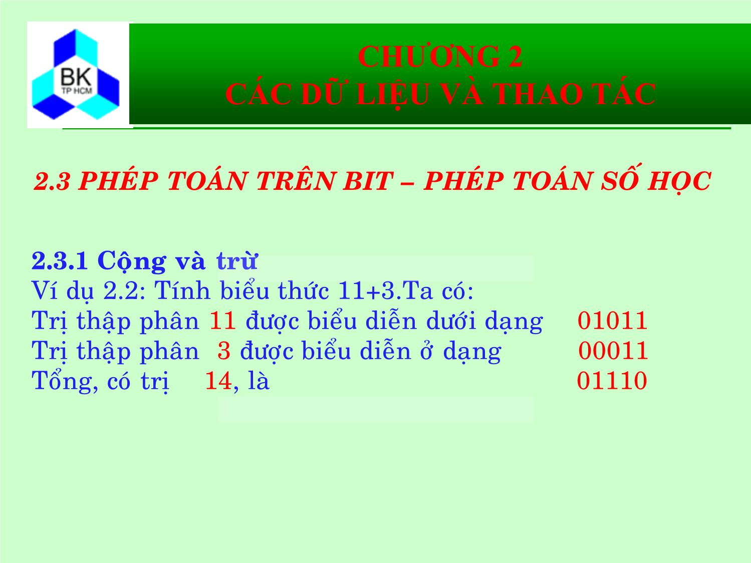 Bài giảng Hệ thống máy tính và ngôn ngữ C - Chương 2: Các kiểu dữ liệu và thao tác trang 7