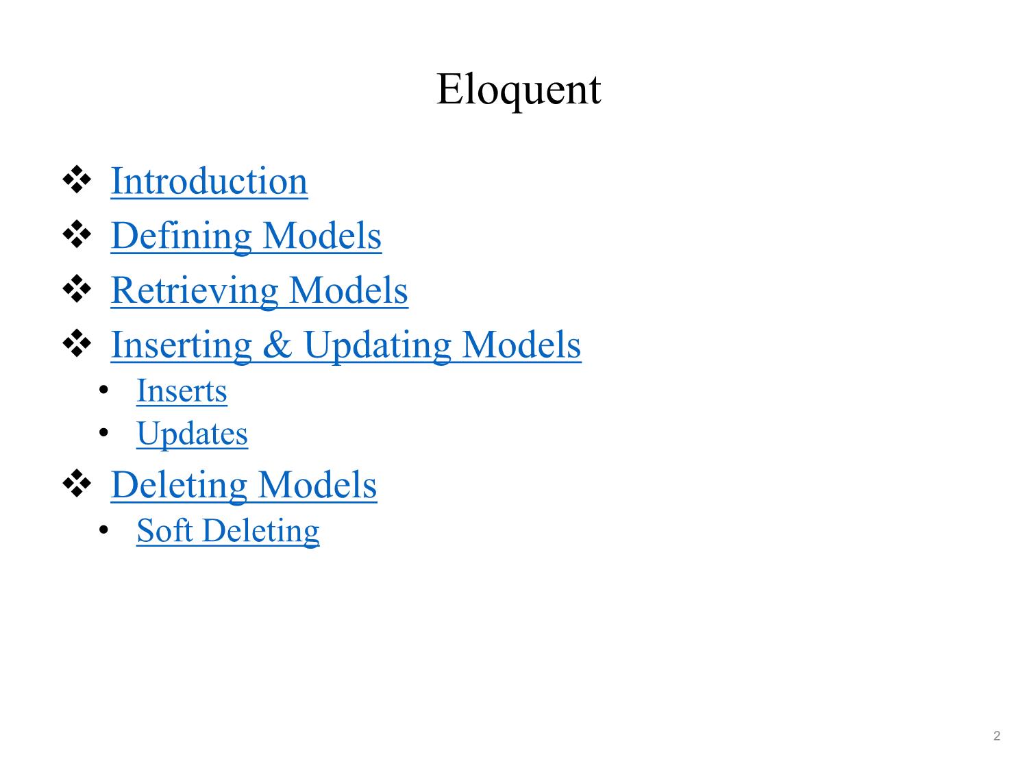 Bài giảng Phát triển phần mềm nguồn mở - Bài 13: Eloquent ORM (Tiếp theo) - Nguyễn Hữu Thể trang 2