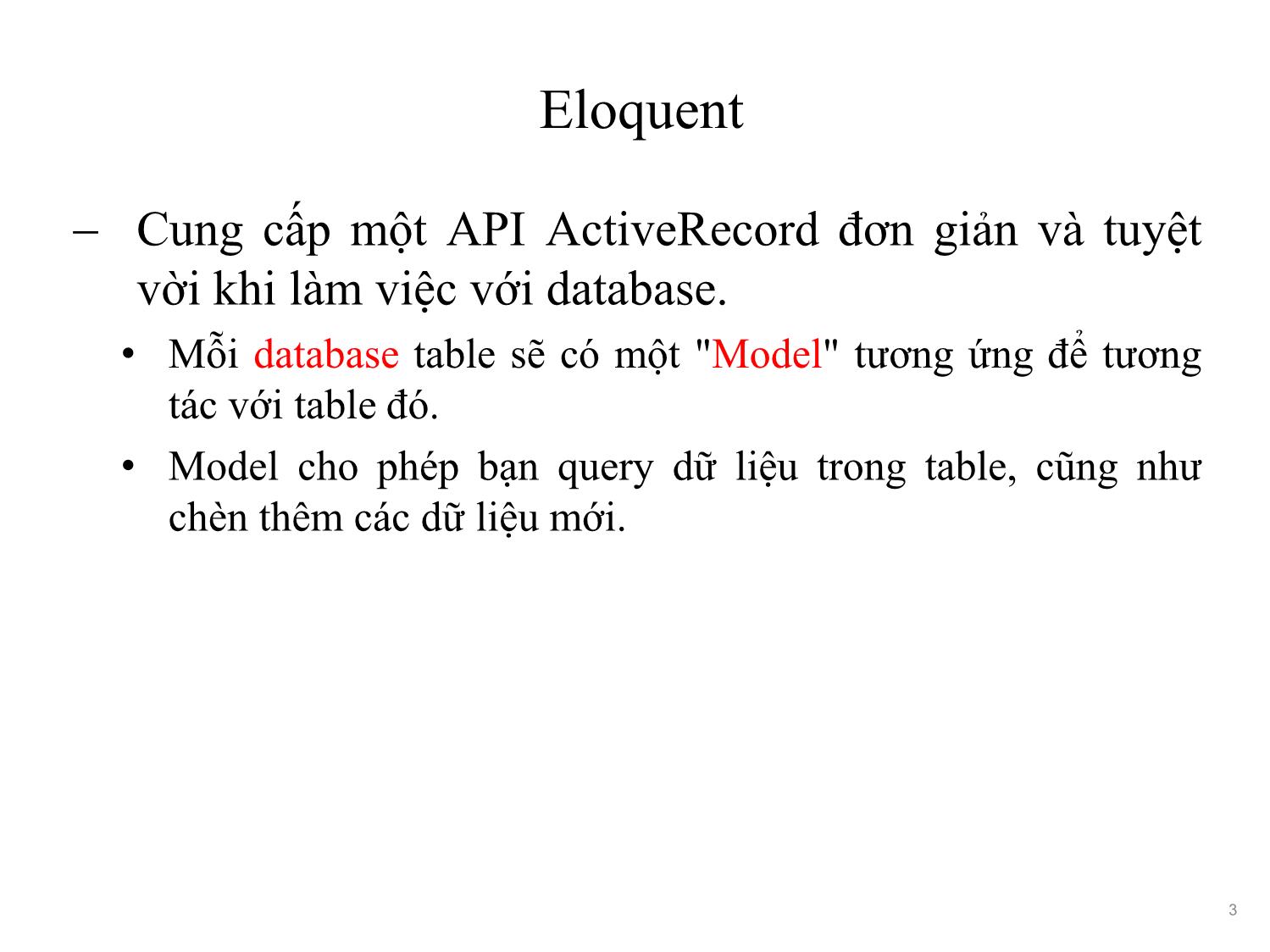 Bài giảng Phát triển phần mềm nguồn mở - Bài 13: Eloquent ORM (Tiếp theo) - Nguyễn Hữu Thể trang 3