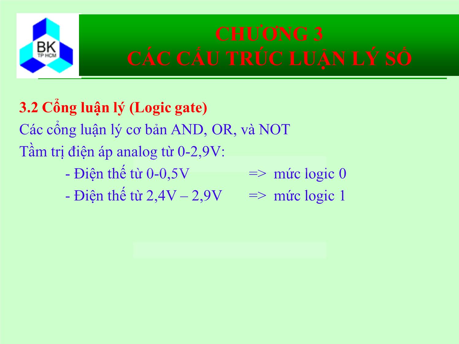 Bài giảng Hệ thống máy tính và ngôn ngữ C - Chương 3: Các cấu trúc luận lý số trang 5