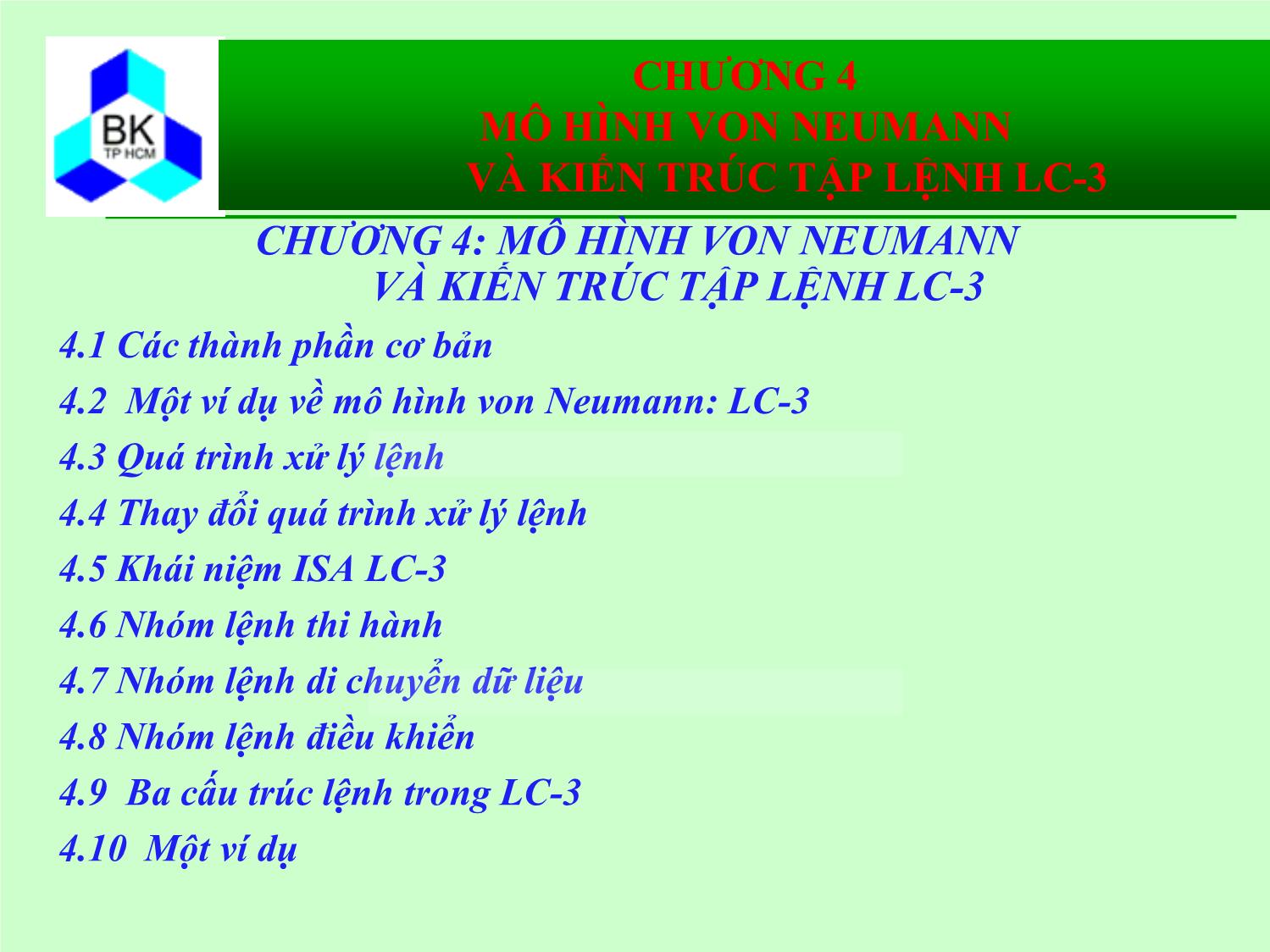 Bài giảng Hệ thống máy tính và ngôn ngữ C - Chương 4: Mô hình von Neumann và kiến trúc tập lệnh LC-3 trang 2