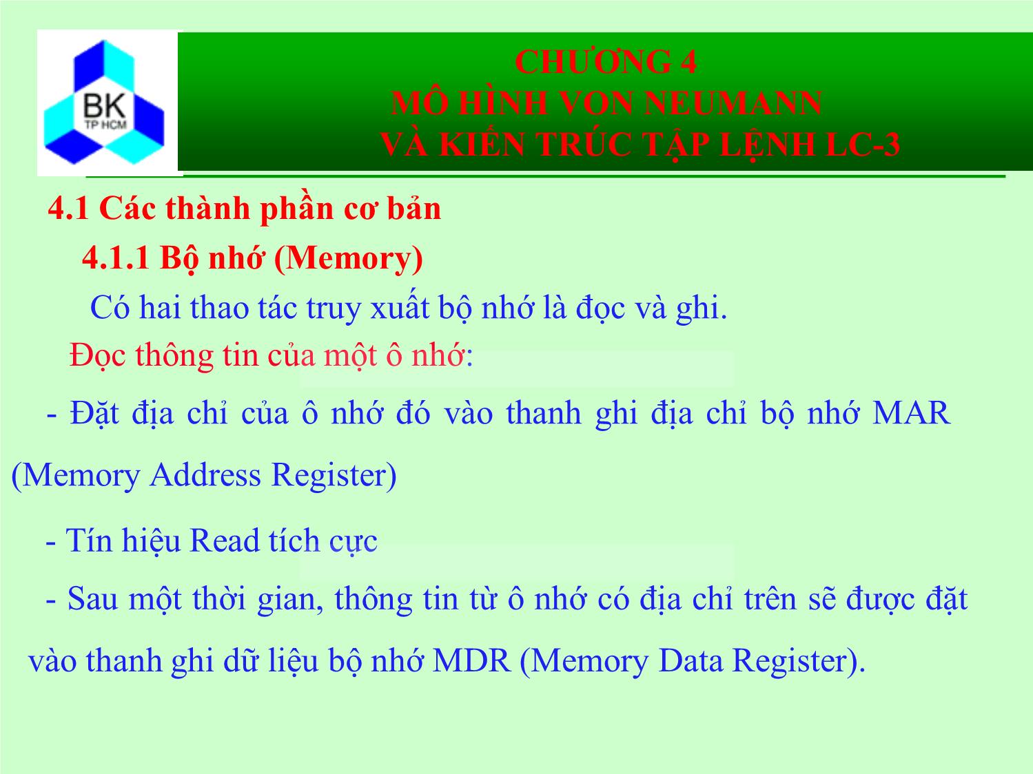 Bài giảng Hệ thống máy tính và ngôn ngữ C - Chương 4: Mô hình von Neumann và kiến trúc tập lệnh LC-3 trang 6