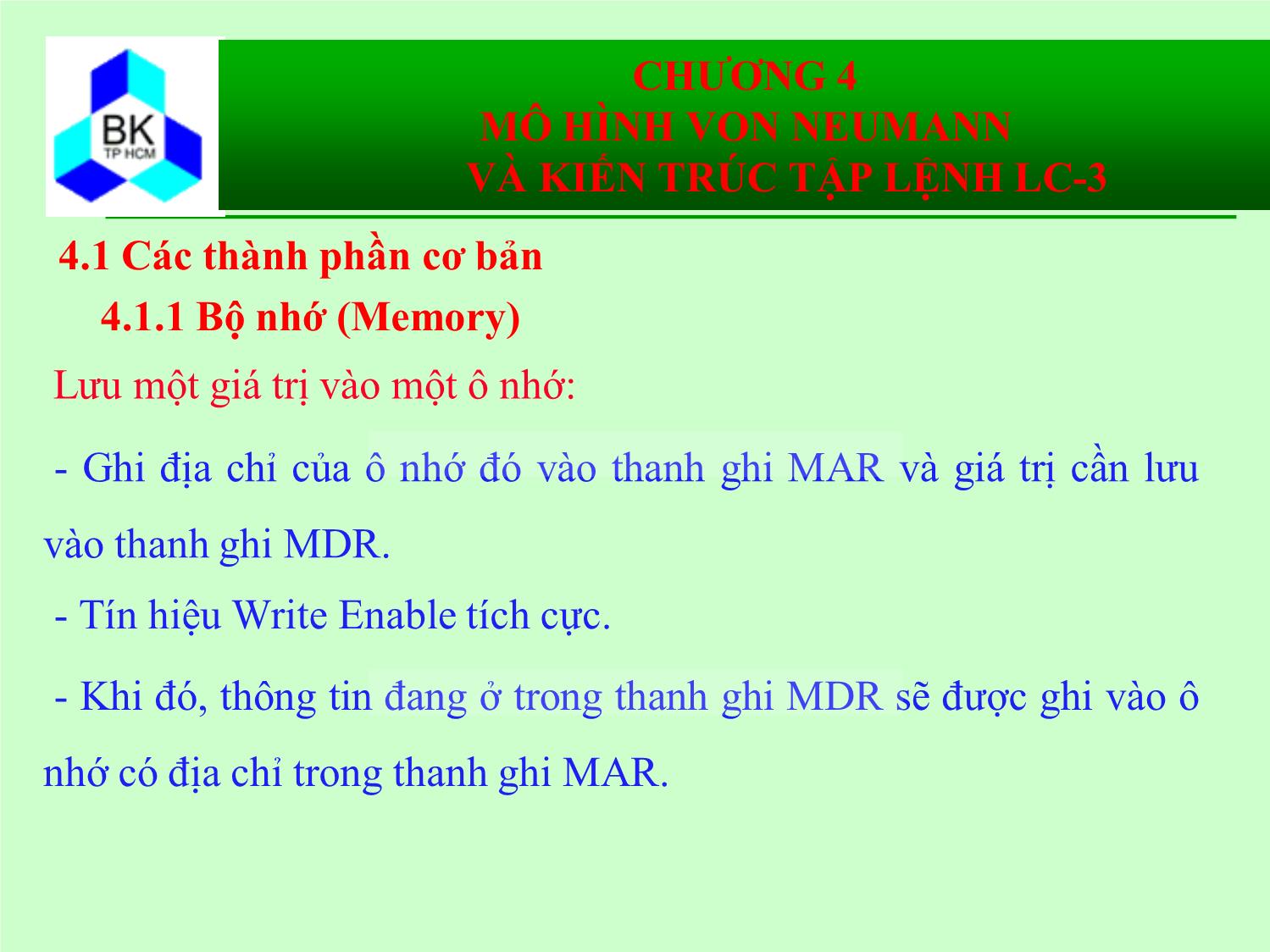 Bài giảng Hệ thống máy tính và ngôn ngữ C - Chương 4: Mô hình von Neumann và kiến trúc tập lệnh LC-3 trang 7