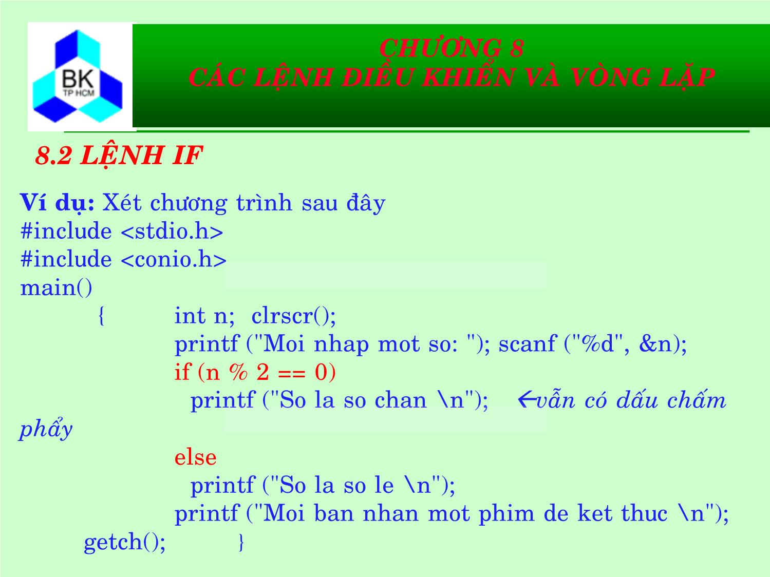 Bài giảng Hệ thống máy tính và ngôn ngữ C - Chương 8: Các lệnh điều khiển và vòng lặp trang 10