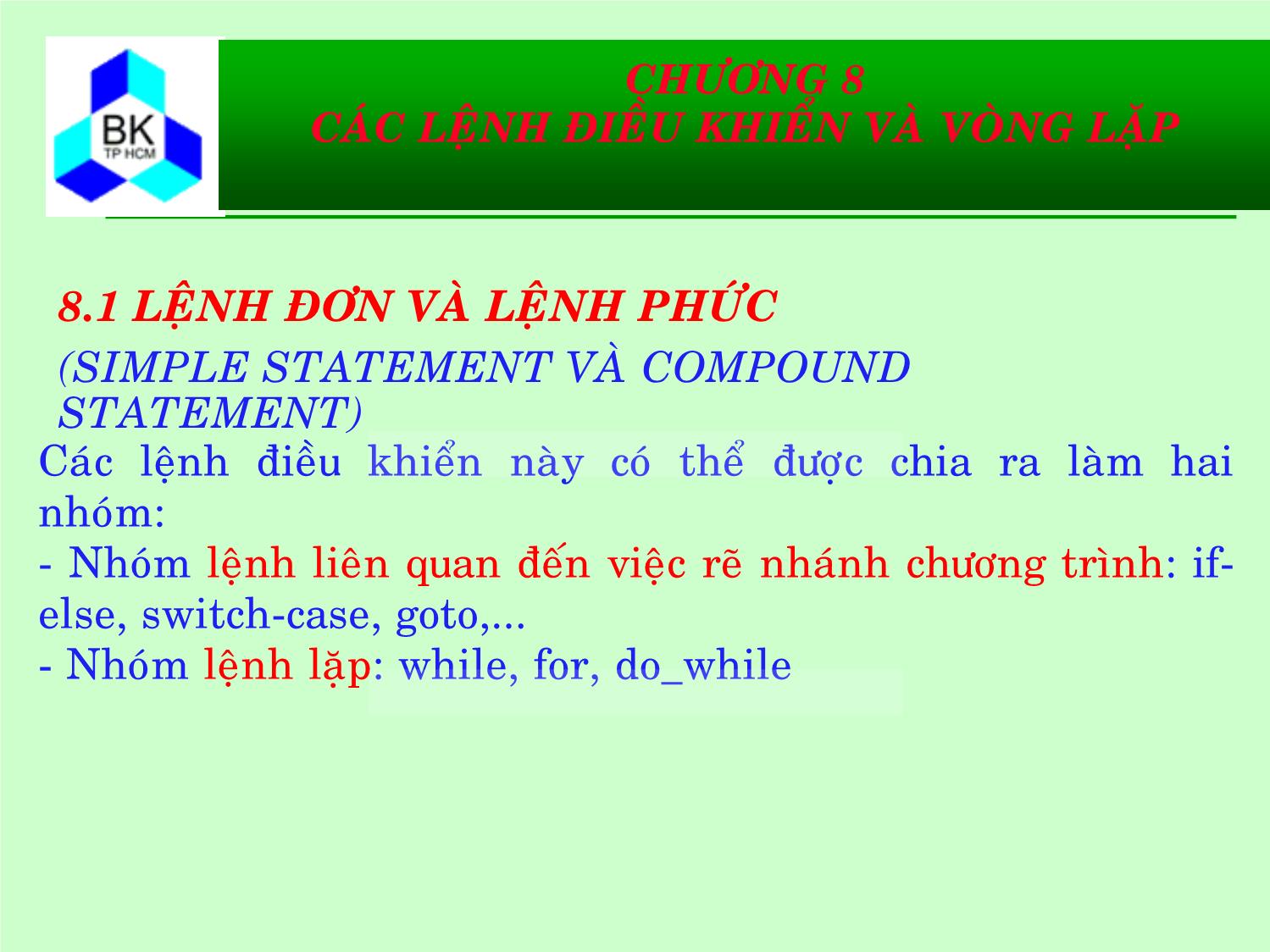 Bài giảng Hệ thống máy tính và ngôn ngữ C - Chương 8: Các lệnh điều khiển và vòng lặp trang 4