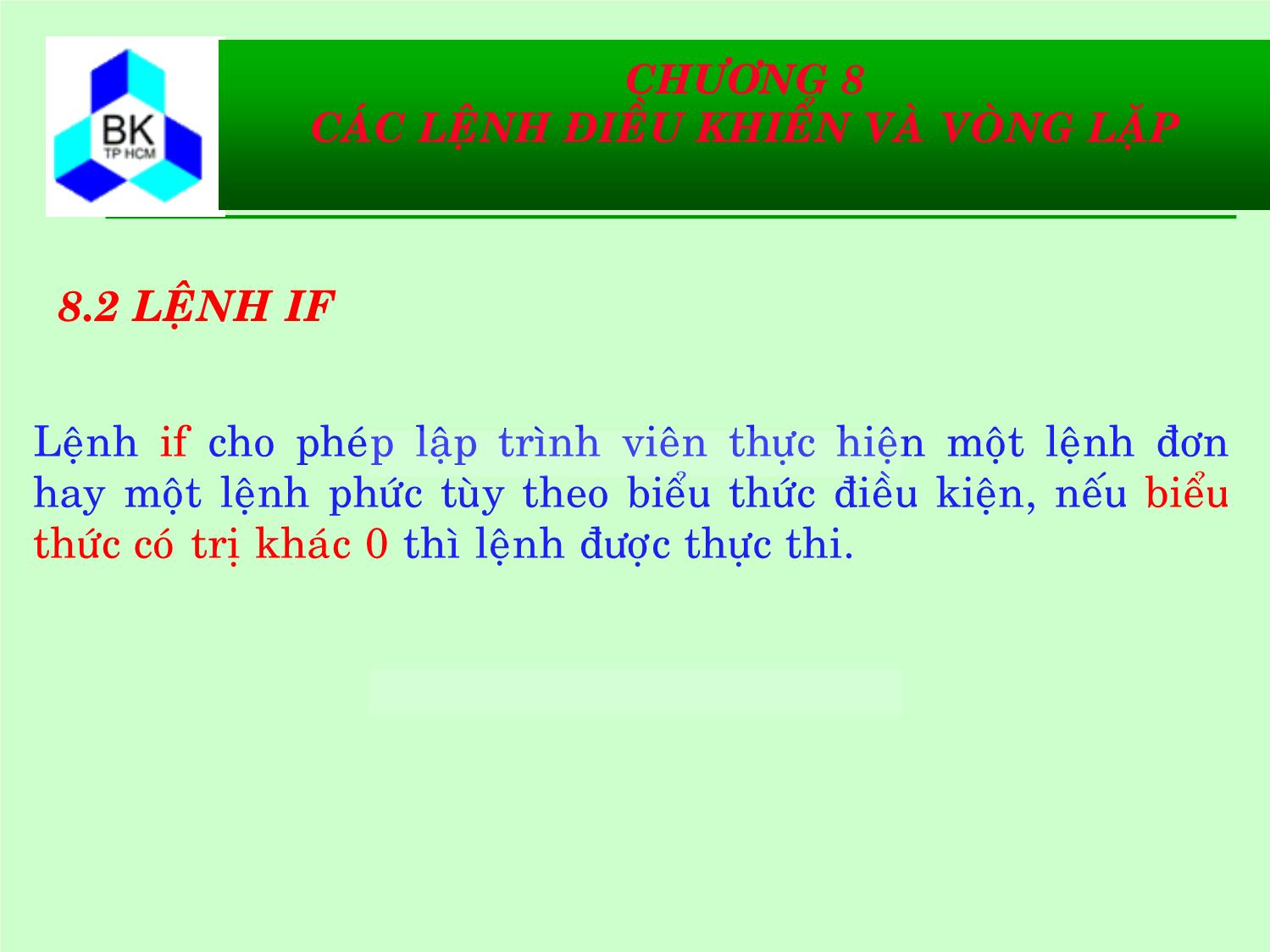 Bài giảng Hệ thống máy tính và ngôn ngữ C - Chương 8: Các lệnh điều khiển và vòng lặp trang 5