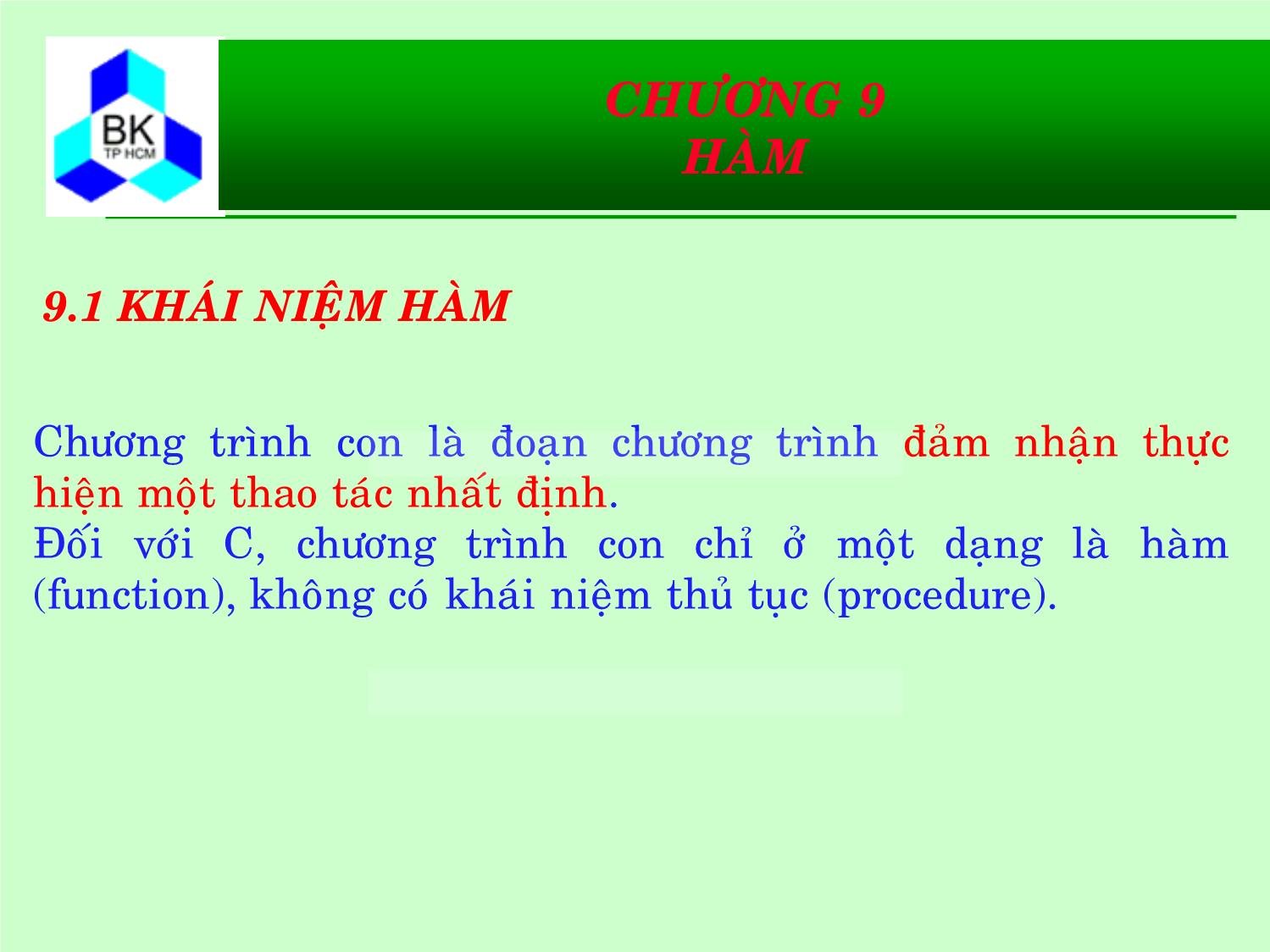 Bài giảng Hệ thống máy tính và ngôn ngữ C - Chương 9: Hàm trang 2