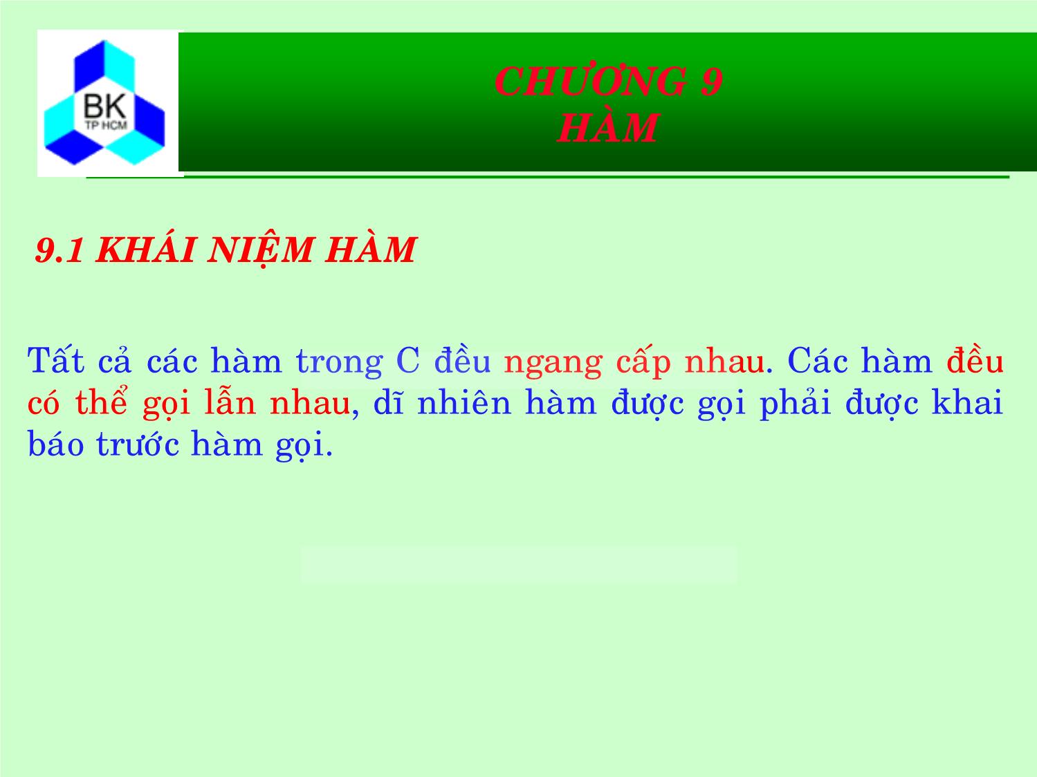 Bài giảng Hệ thống máy tính và ngôn ngữ C - Chương 9: Hàm trang 4