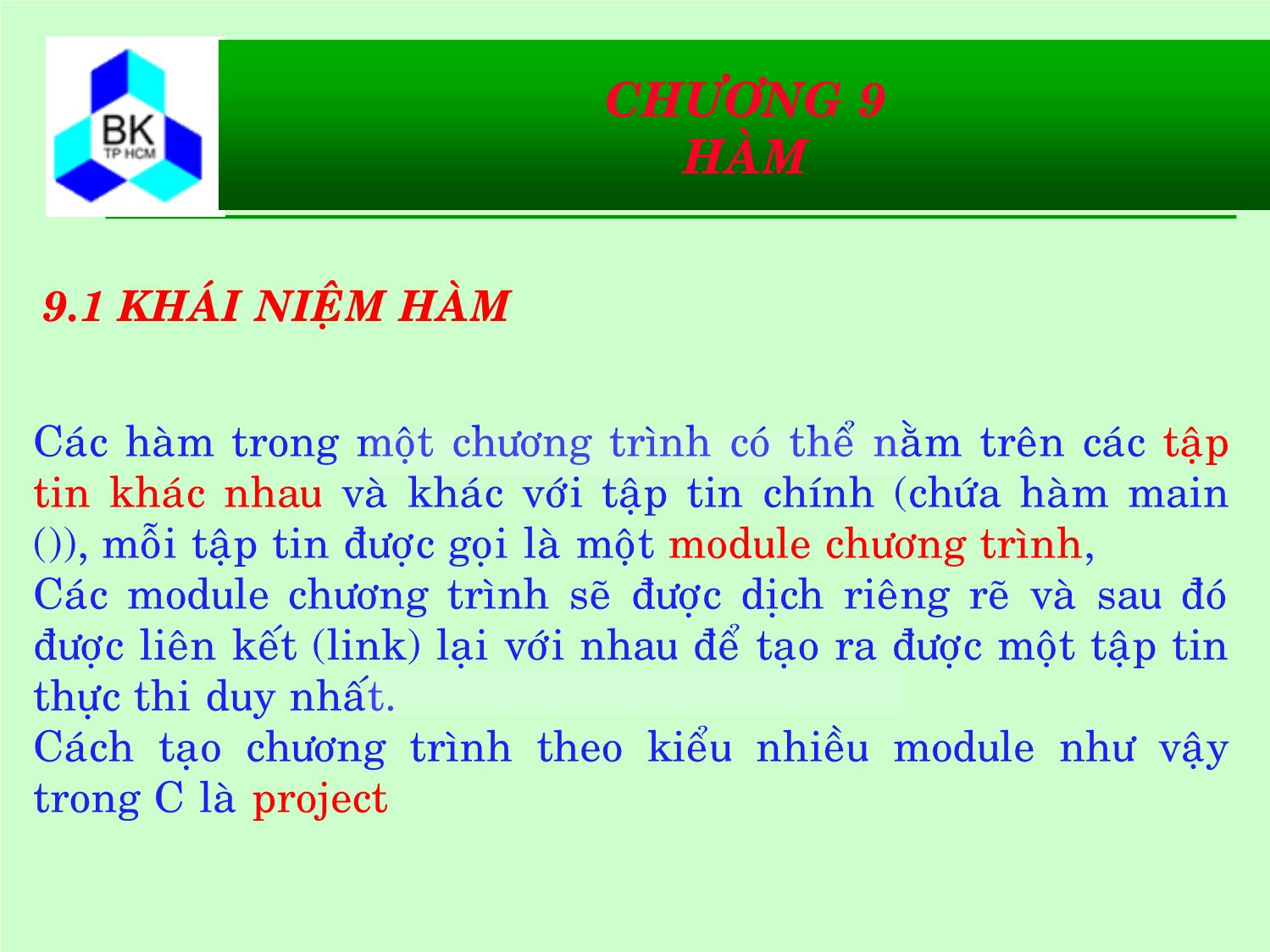 Bài giảng Hệ thống máy tính và ngôn ngữ C - Chương 9: Hàm trang 5