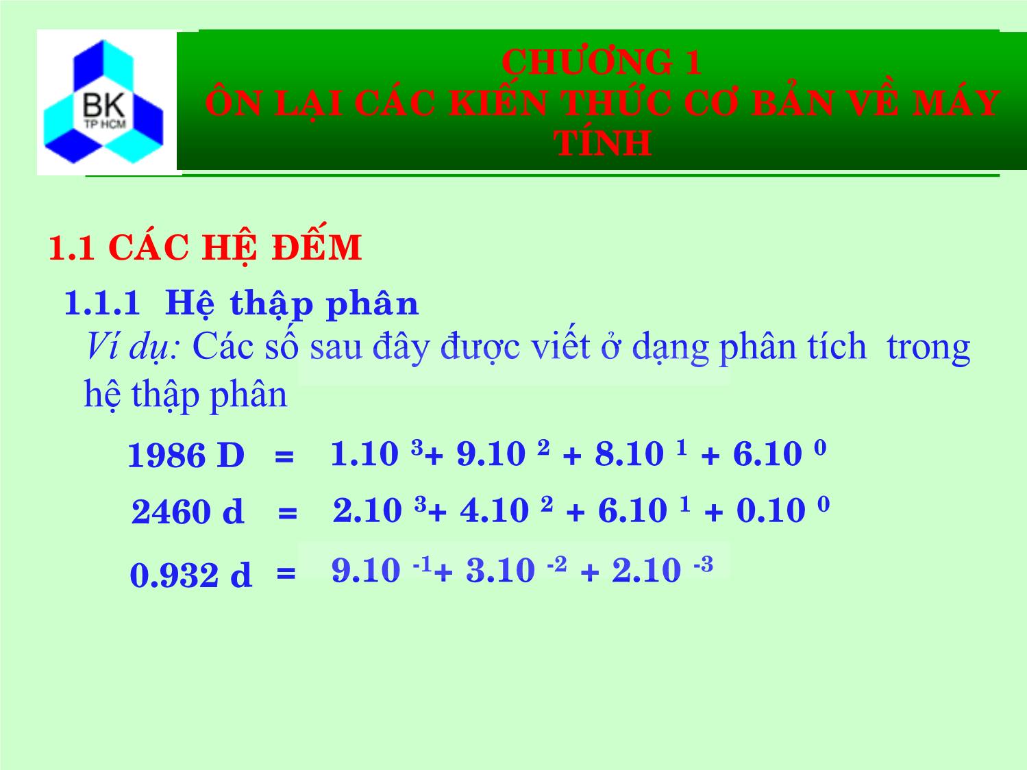 Bài giảng Hệ thống máy tính và ngôn ngữ C - Chương 1: Ôn lại các kiến thức cơ bản về máy tính trang 6