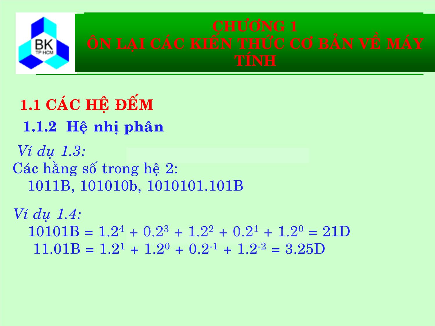 Bài giảng Hệ thống máy tính và ngôn ngữ C - Chương 1: Ôn lại các kiến thức cơ bản về máy tính trang 8