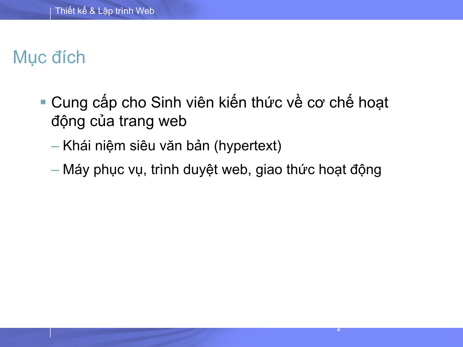 Bài giảng Thiết kế và lập trình Web - Bài 1: Tổng quan về Thiết kế và lập trình Web trang 2