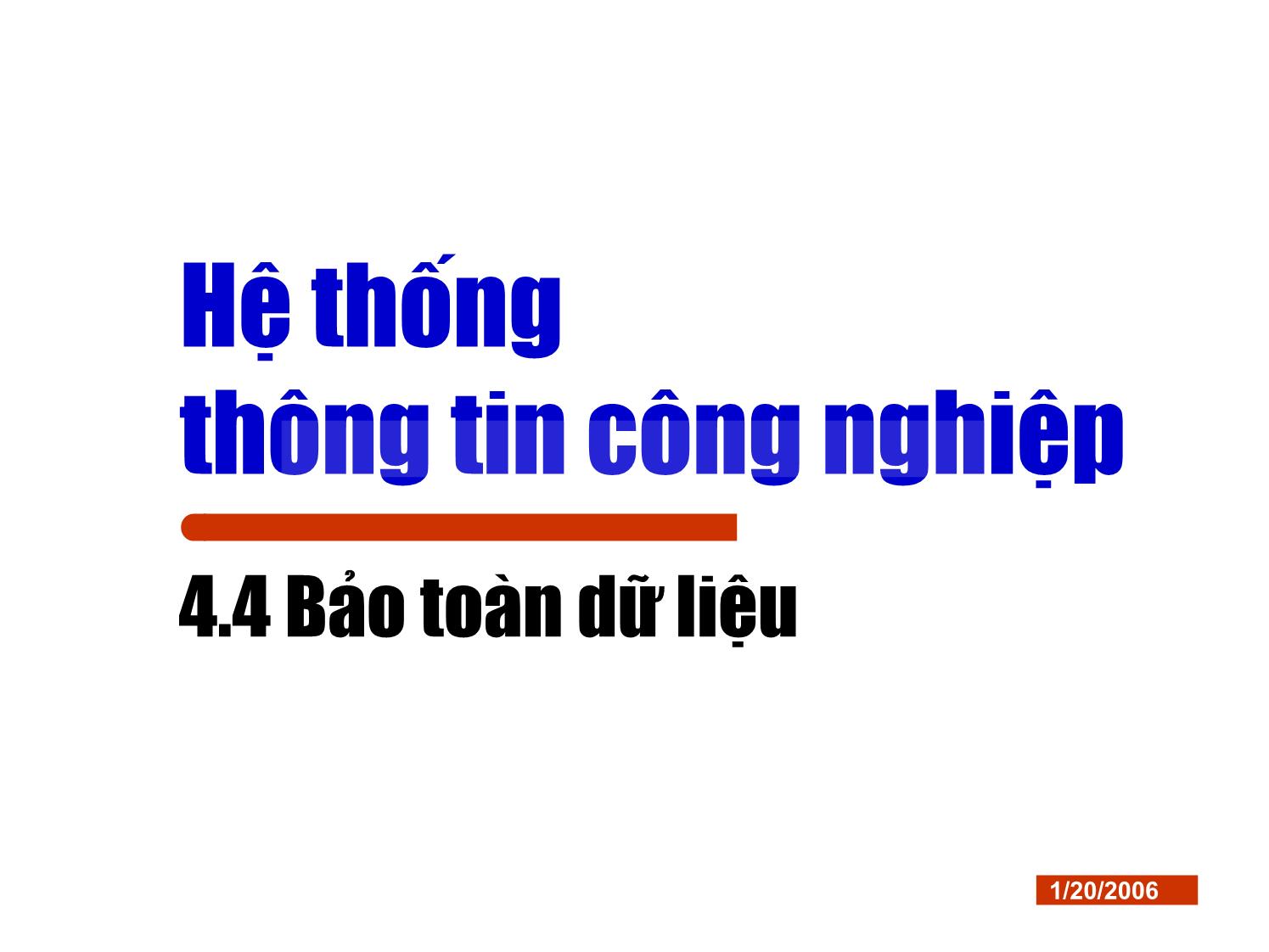 Bài giảng Hệ thống thông tin công nghiệp - Chương 4: Cơ sở truyền thông công nghiệp (Phần 3) trang 1