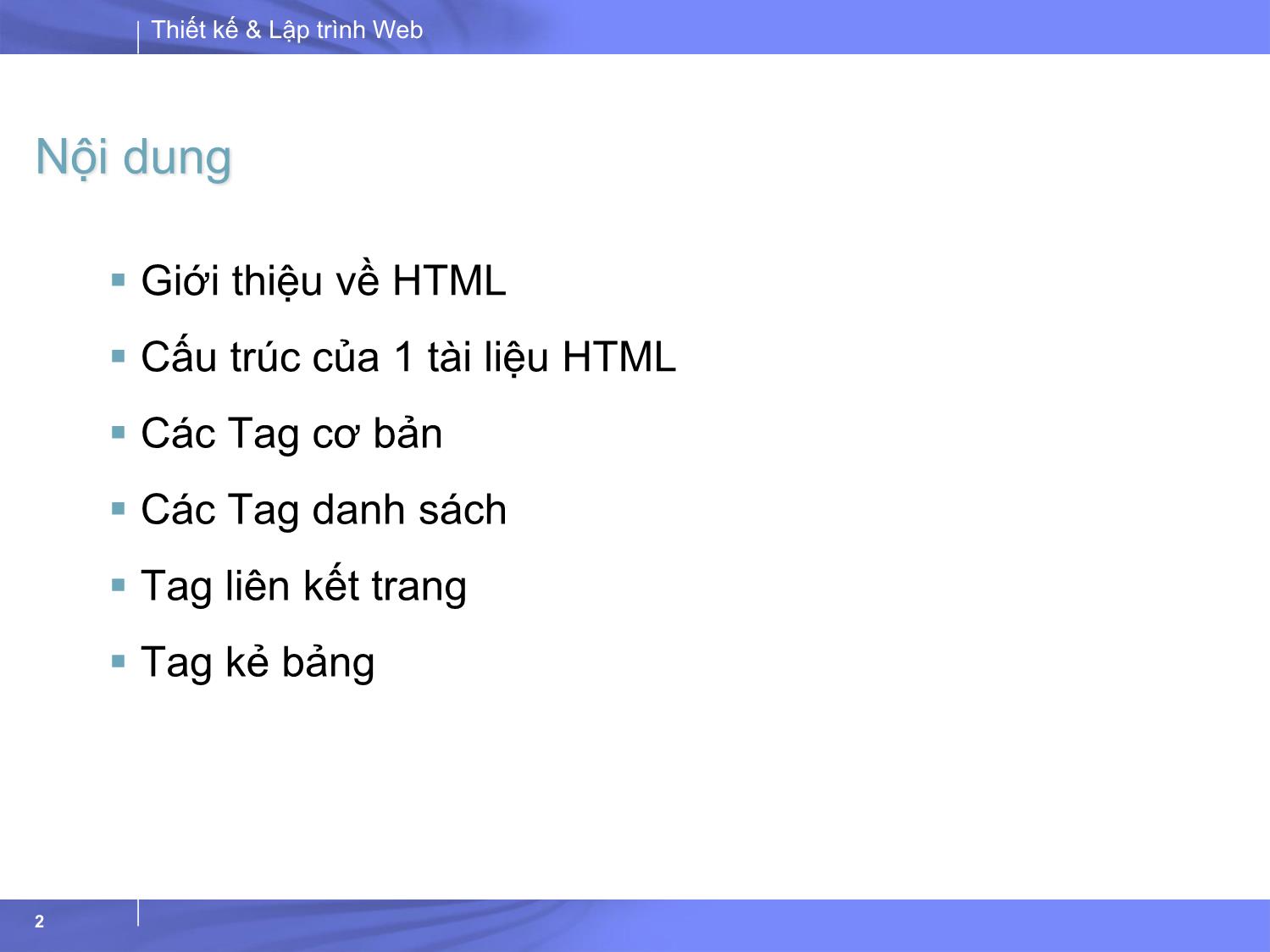 Bài giảng Thiết kế và lập trình Web - Bài 2: HTML căn bản trang 2