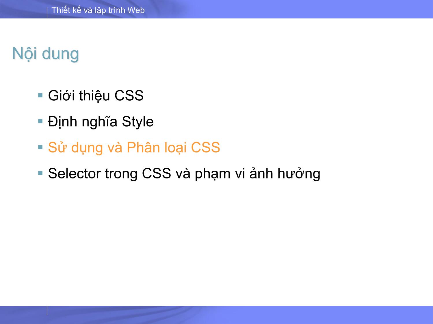 Bài giảng Thiết kế và lập trình Web - Bài 3: CSS (Casscading Style Sheets) trang 10