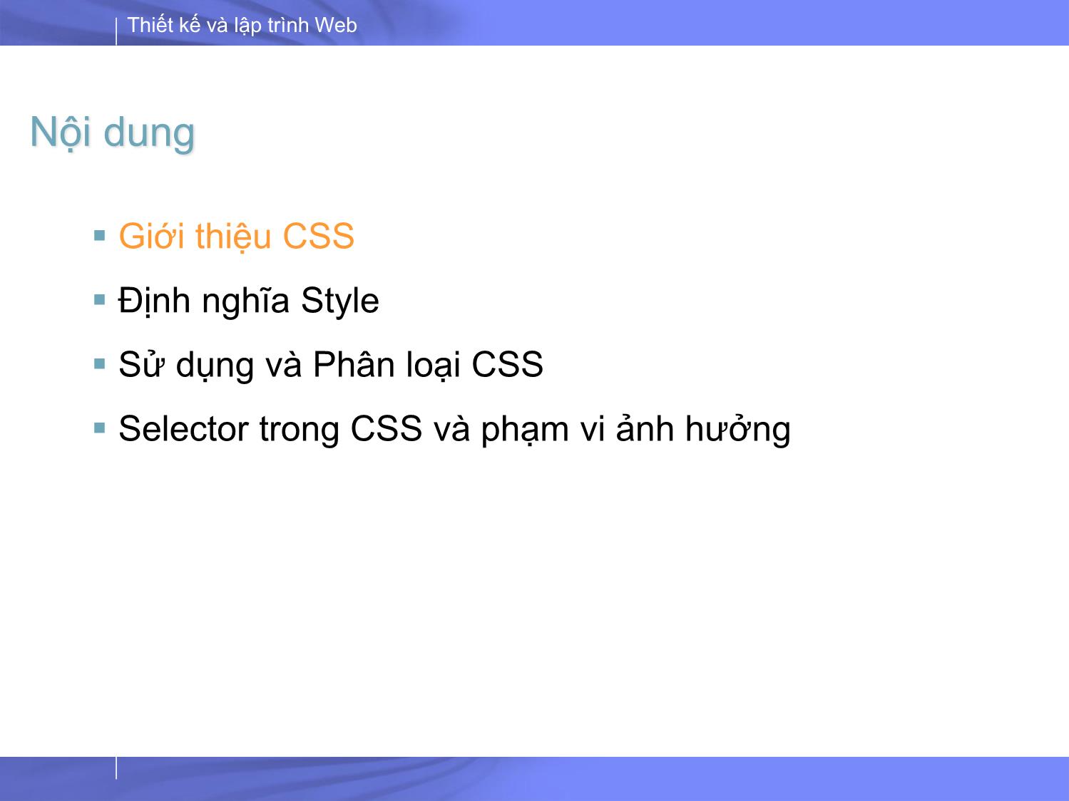 Bài giảng Thiết kế và lập trình Web - Bài 3: CSS (Casscading Style Sheets) trang 3