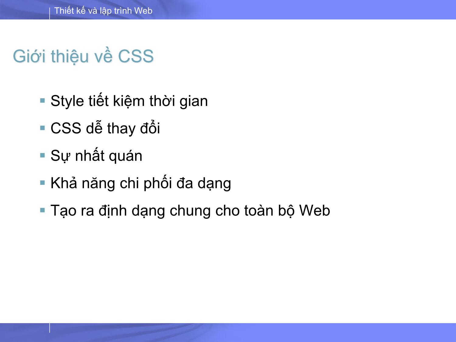 Bài giảng Thiết kế và lập trình Web - Bài 3: CSS (Casscading Style Sheets) trang 5