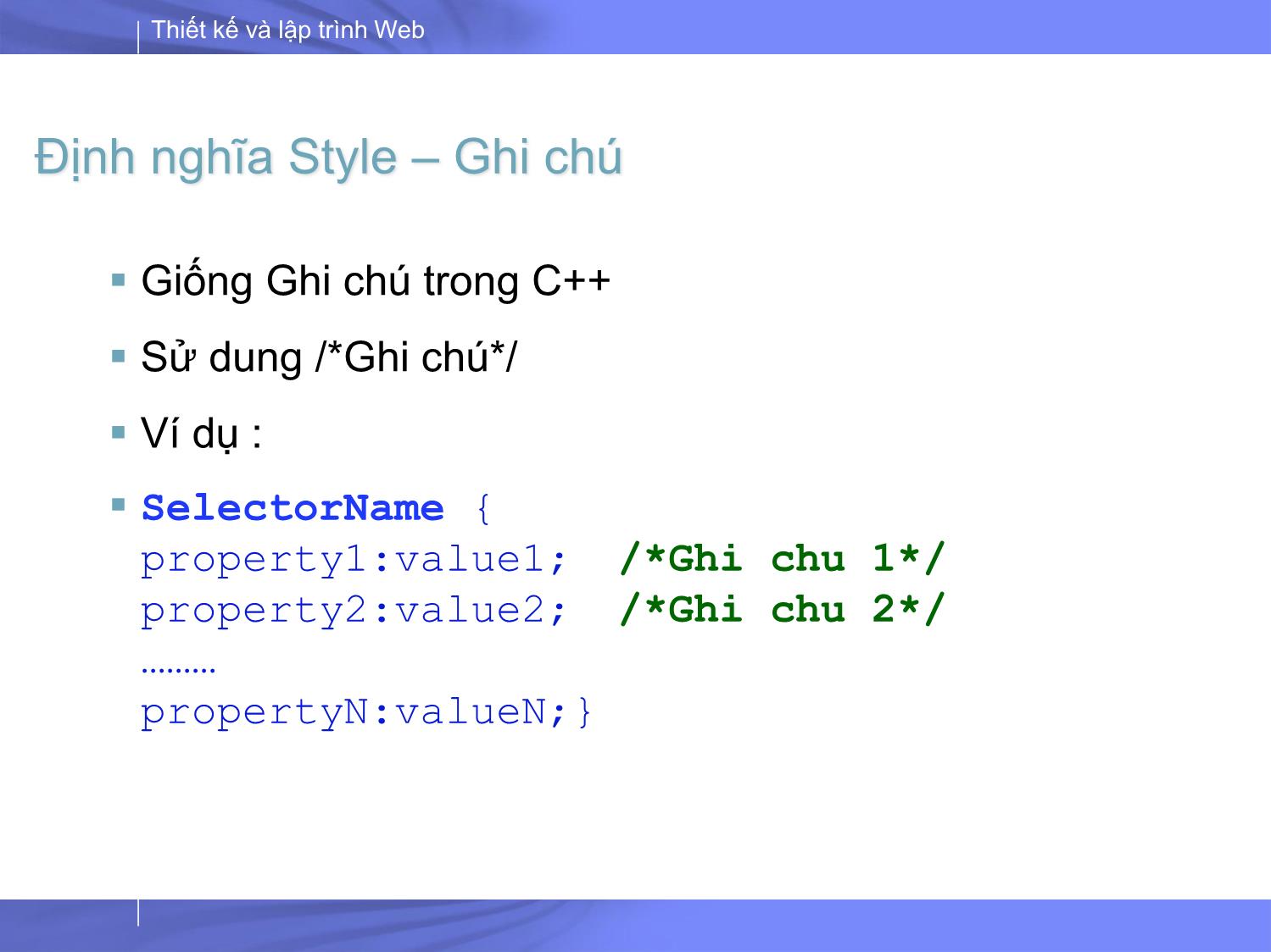 Bài giảng Thiết kế và lập trình Web - Bài 3: CSS (Casscading Style Sheets) trang 9