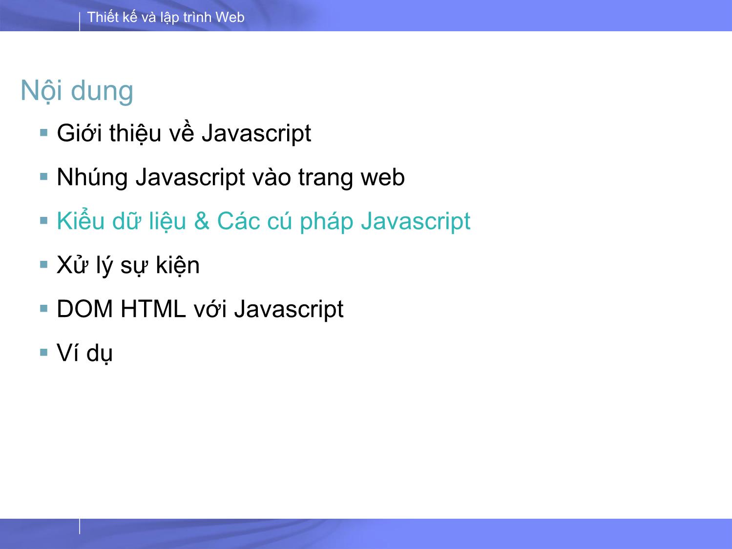 Bài giảng Thiết kế và lập trình Web - Bài 4: JS (JavaScript) trang 10