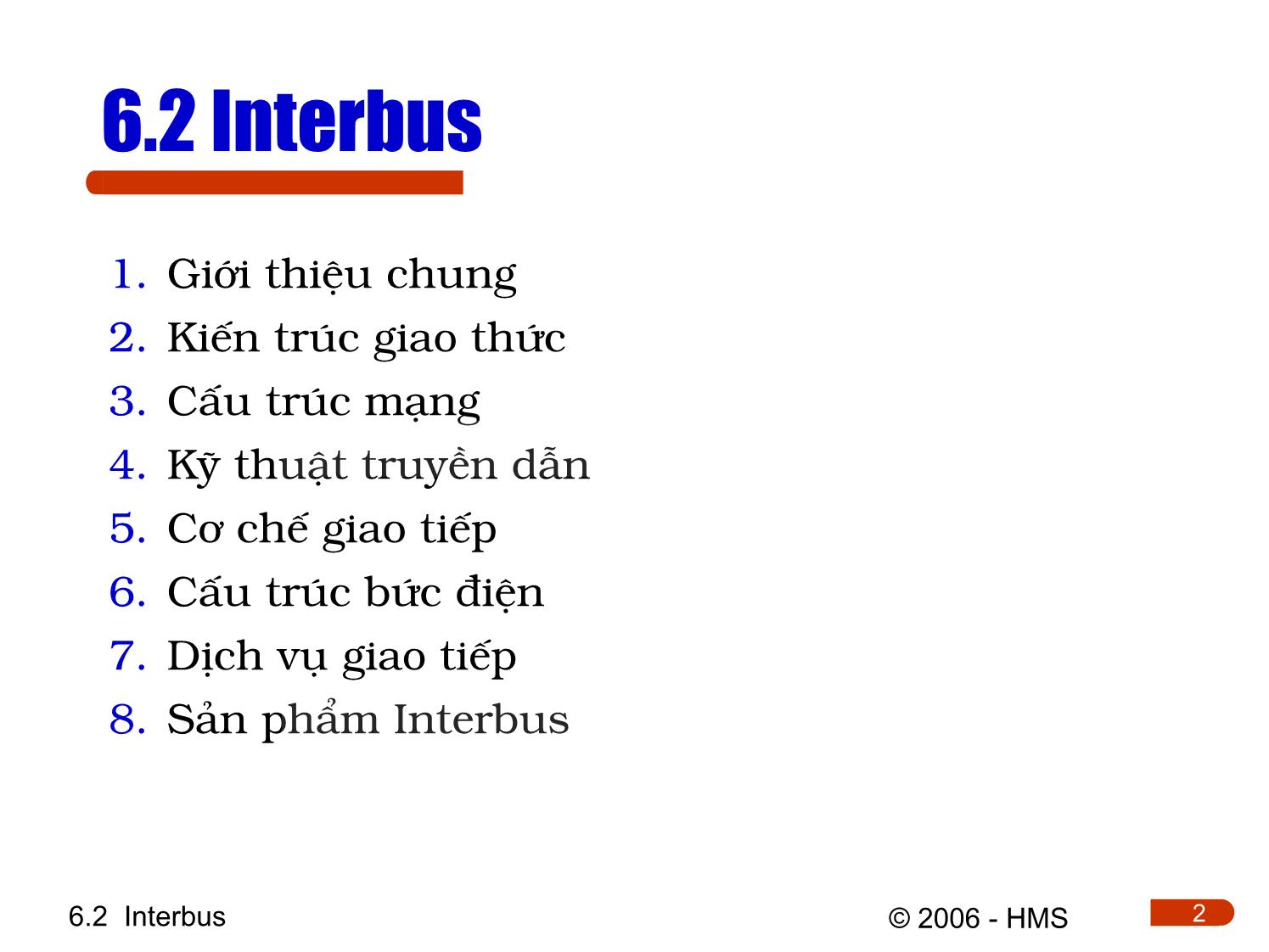 Bài giảng Hệ thống thông tin công nghiệp - Chương 6.2: Interbus trang 2