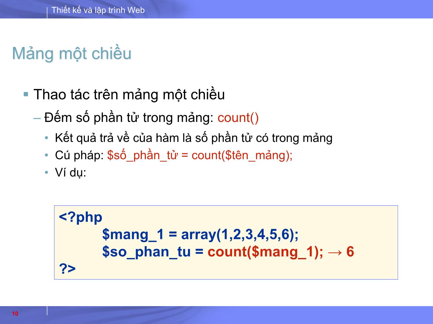 Bài giảng Thiết kế và lập trình Web - Bài 6: Thao tác trên mảng trang 10