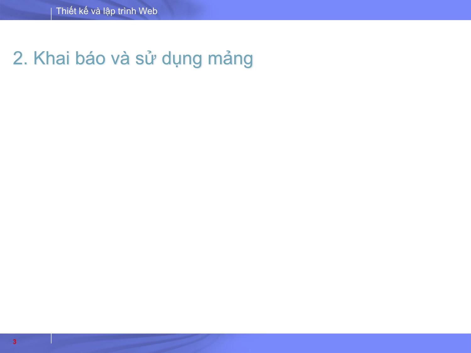 Bài giảng Thiết kế và lập trình Web - Bài 6: Thao tác trên mảng trang 3