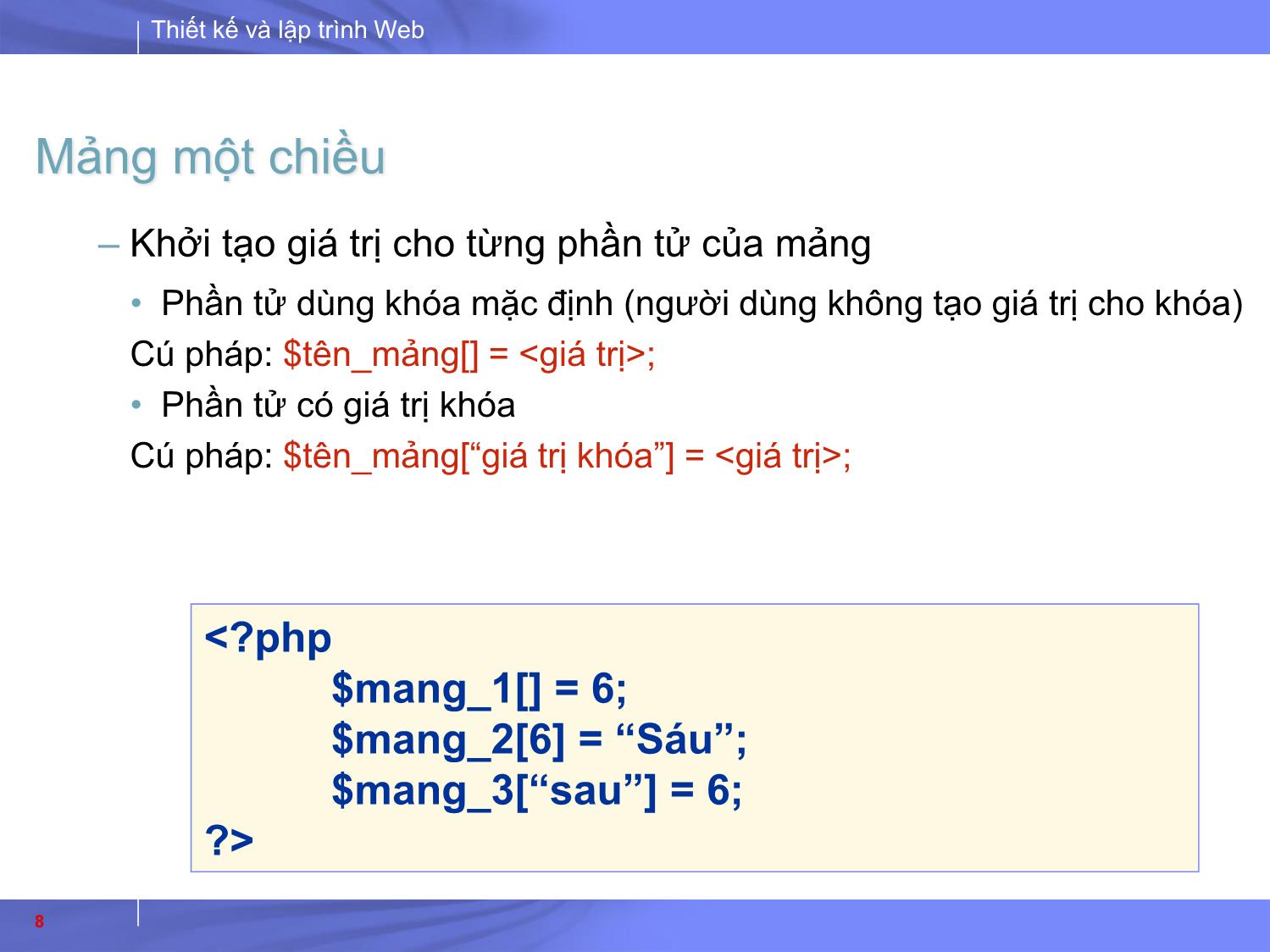 Bài giảng Thiết kế và lập trình Web - Bài 6: Thao tác trên mảng trang 8