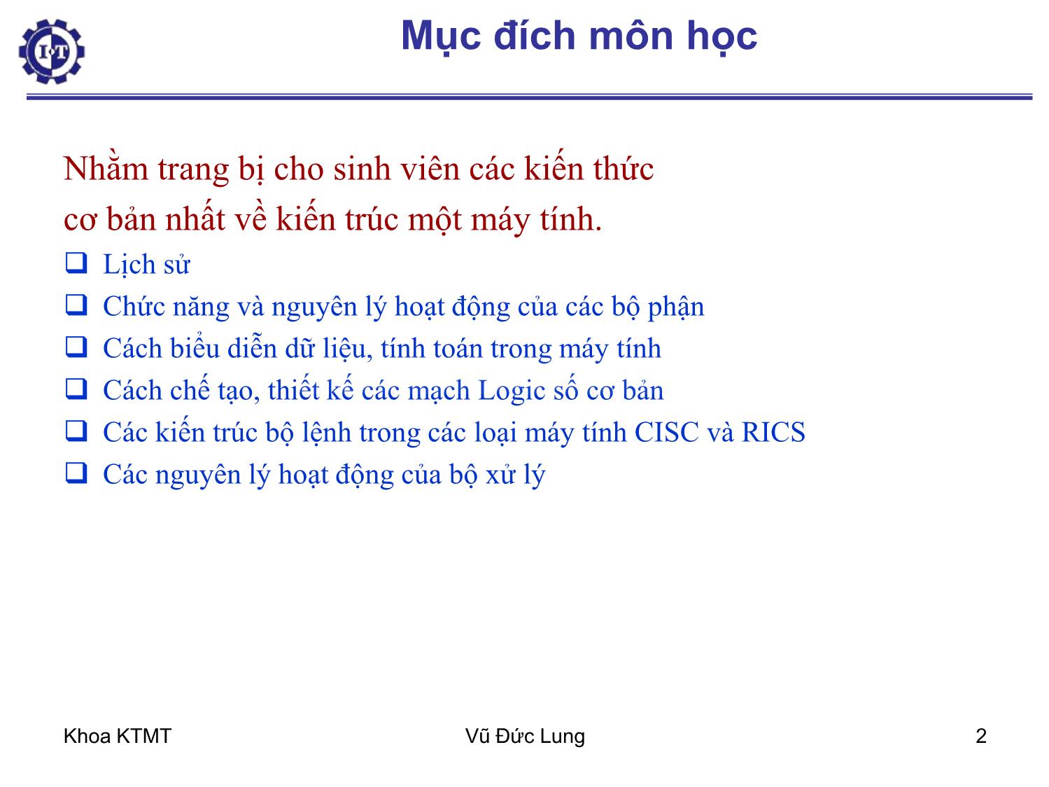 Bài giảng Kiến trúc máy tính 1 - Chương 1: Giới thiệu - Vũ Đức Lung trang 2