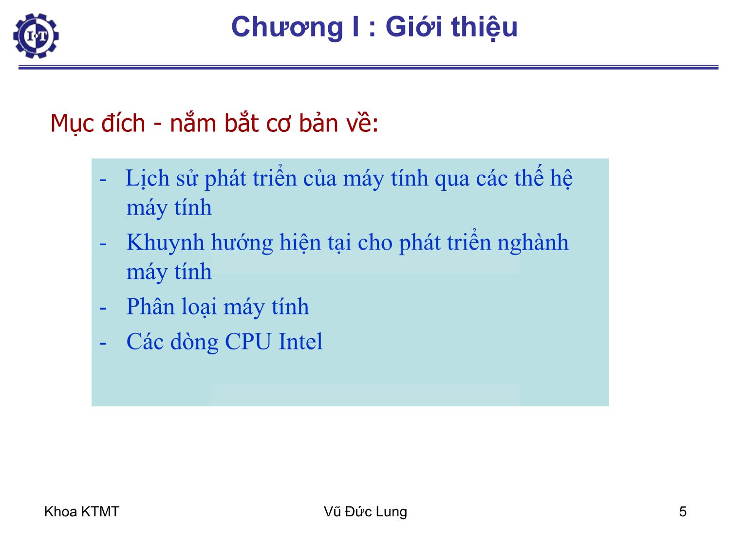 Bài giảng Kiến trúc máy tính 1 - Chương 1: Giới thiệu - Vũ Đức Lung trang 5