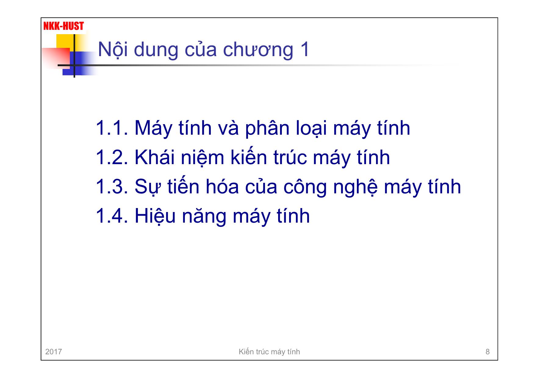 Bài giảng Kiến trúc máy tính - Chương 1: Giới thiệu chung - Nguyễn Kim Khánh trang 8