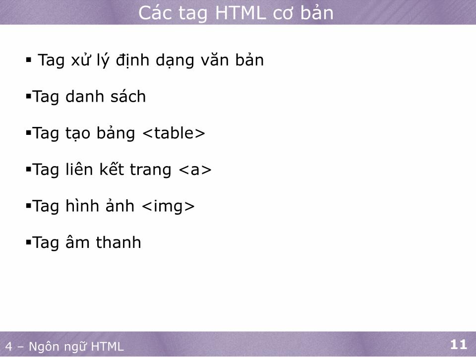 Bài giảng Phát triển ứng dụng web 1 - Ngôn ngữ HTML trang 10