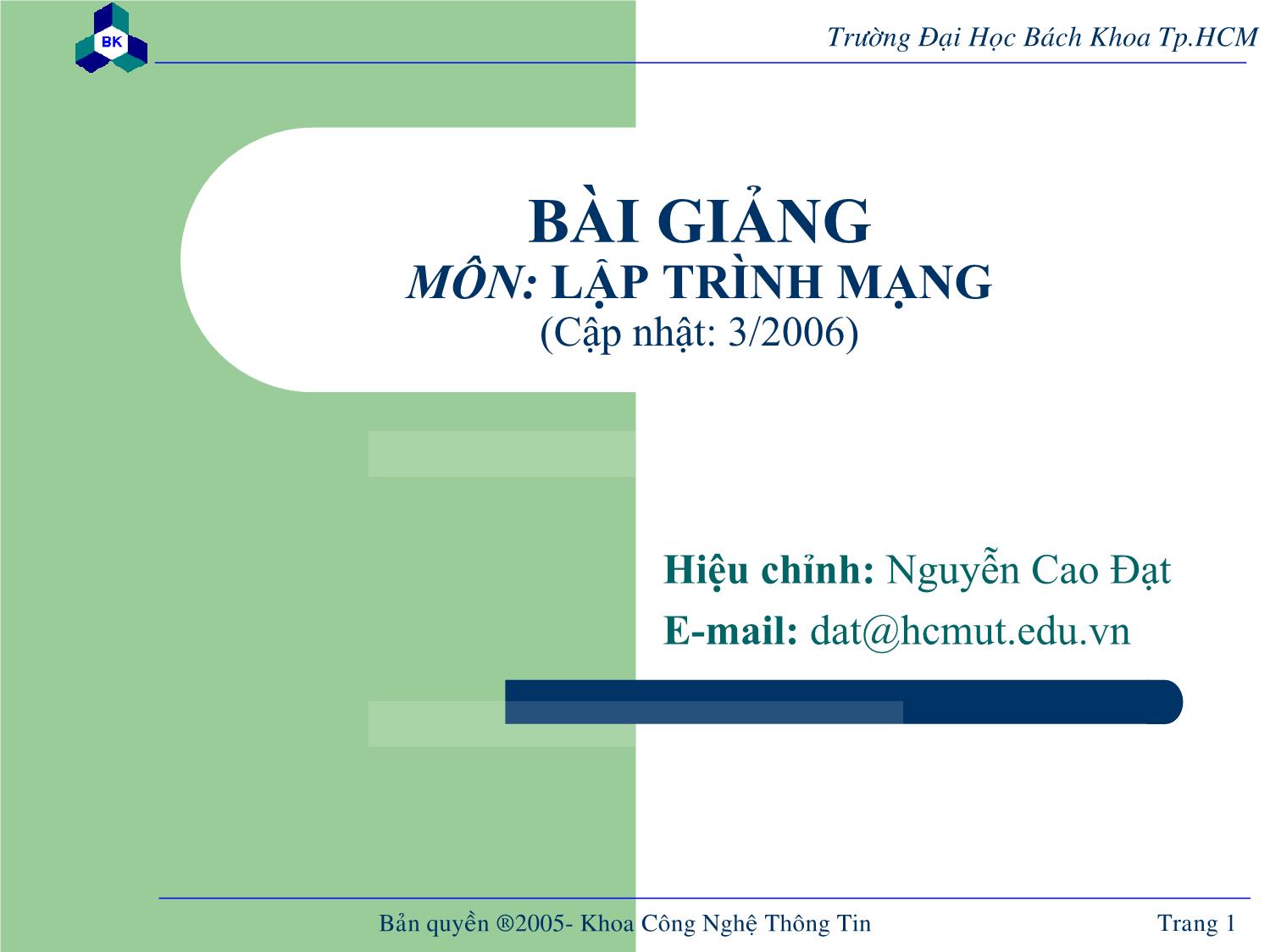 Bài giảng Lập trình mạng - Chương mở đầu: Khái quát về mạng máy - Nguyễn Cao Đạt trang 1