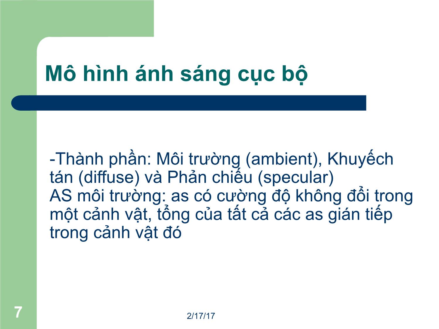 Bài giảng Đồ họa máy tính - Bài: Ánh sáng - Mai Thị Châu trang 7