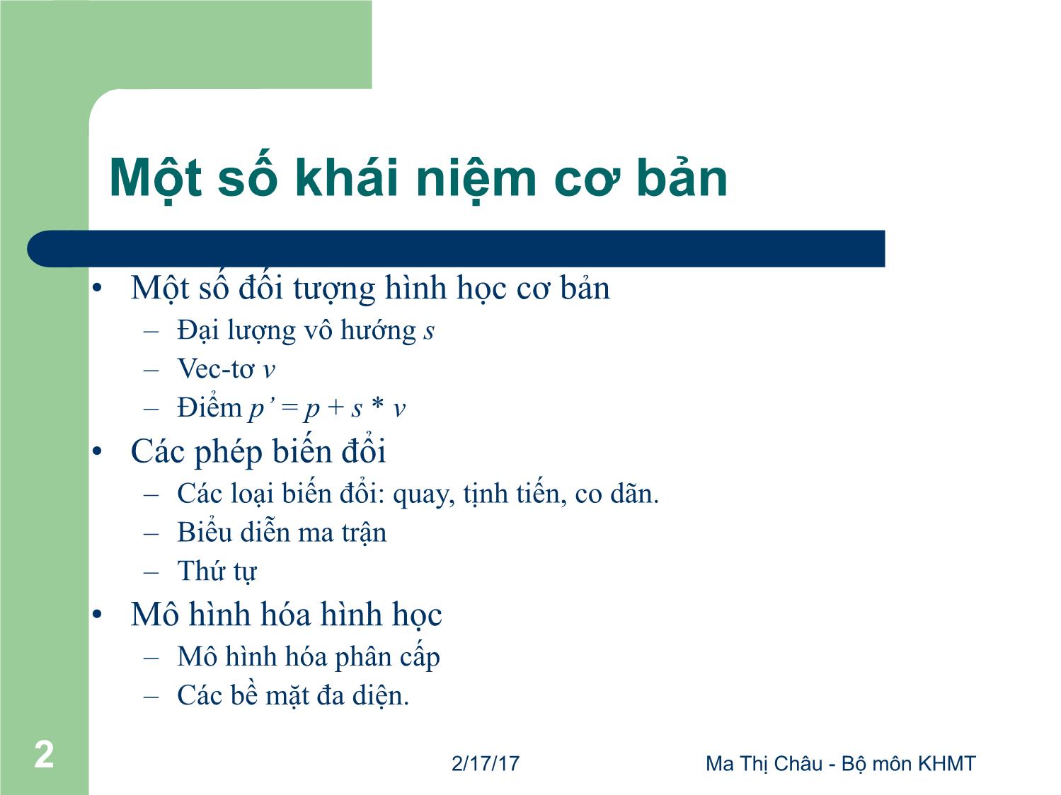 Bài giảng Đồ họa máy tính - Bài: Các phép biến đổi - Mai Thị Châu trang 2