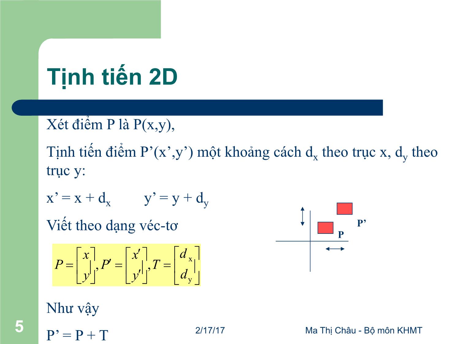 Bài giảng Đồ họa máy tính - Bài: Các phép biến đổi - Mai Thị Châu trang 5