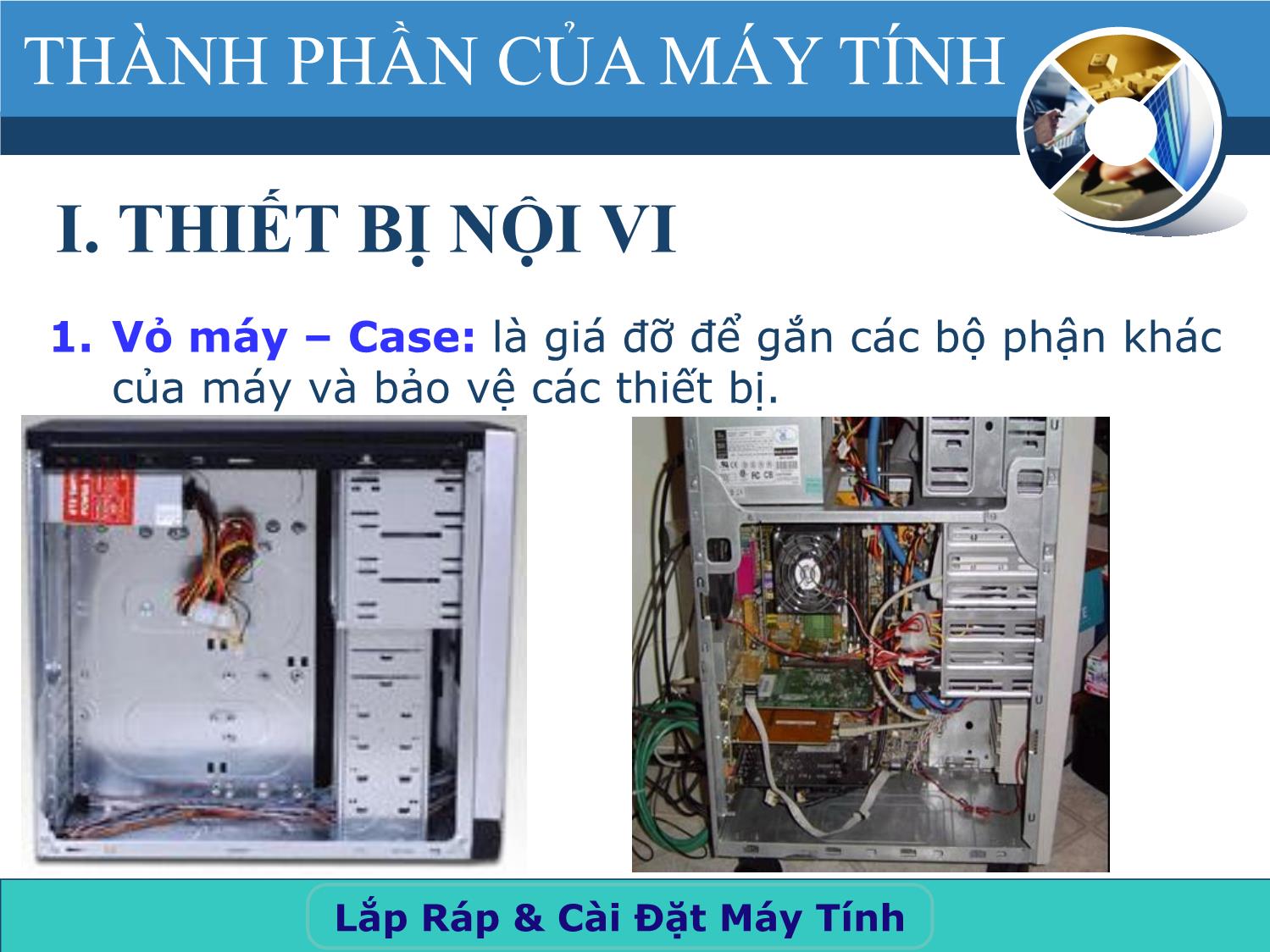 Chuyên đề Lắp ráp và cài đặt máy tính - Nguyễn Văn Tùng trang 9