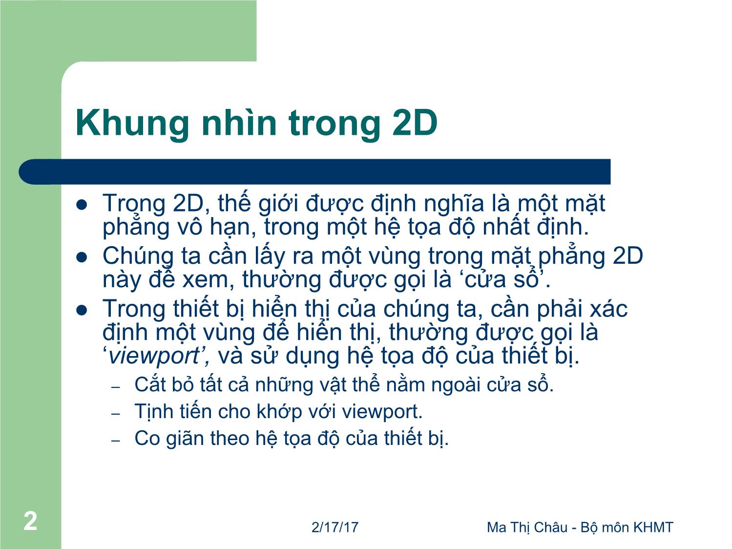 Bài giảng Đồ họa máy tính - Bài: Các thuật toán cắt xén (Clipping) - Mai Thị Châu trang 2