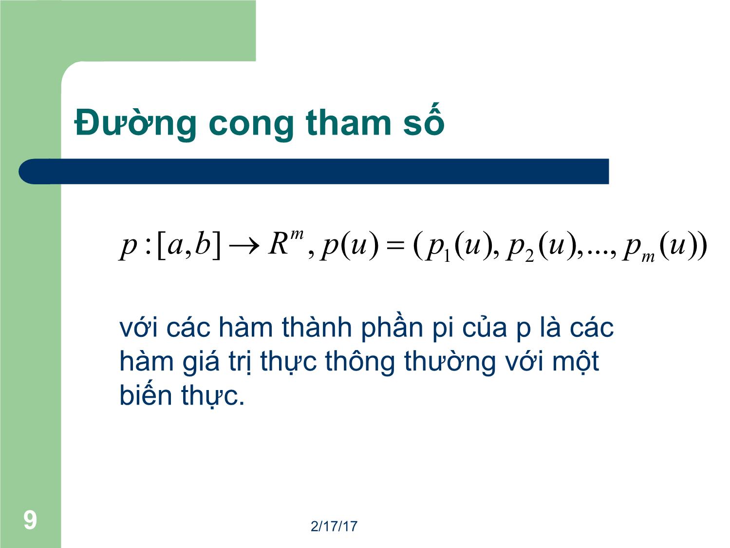 Bài giảng Đồ họa máy tính - Bài: Đường cong và bề mặt I - Mai Thị Châu trang 9