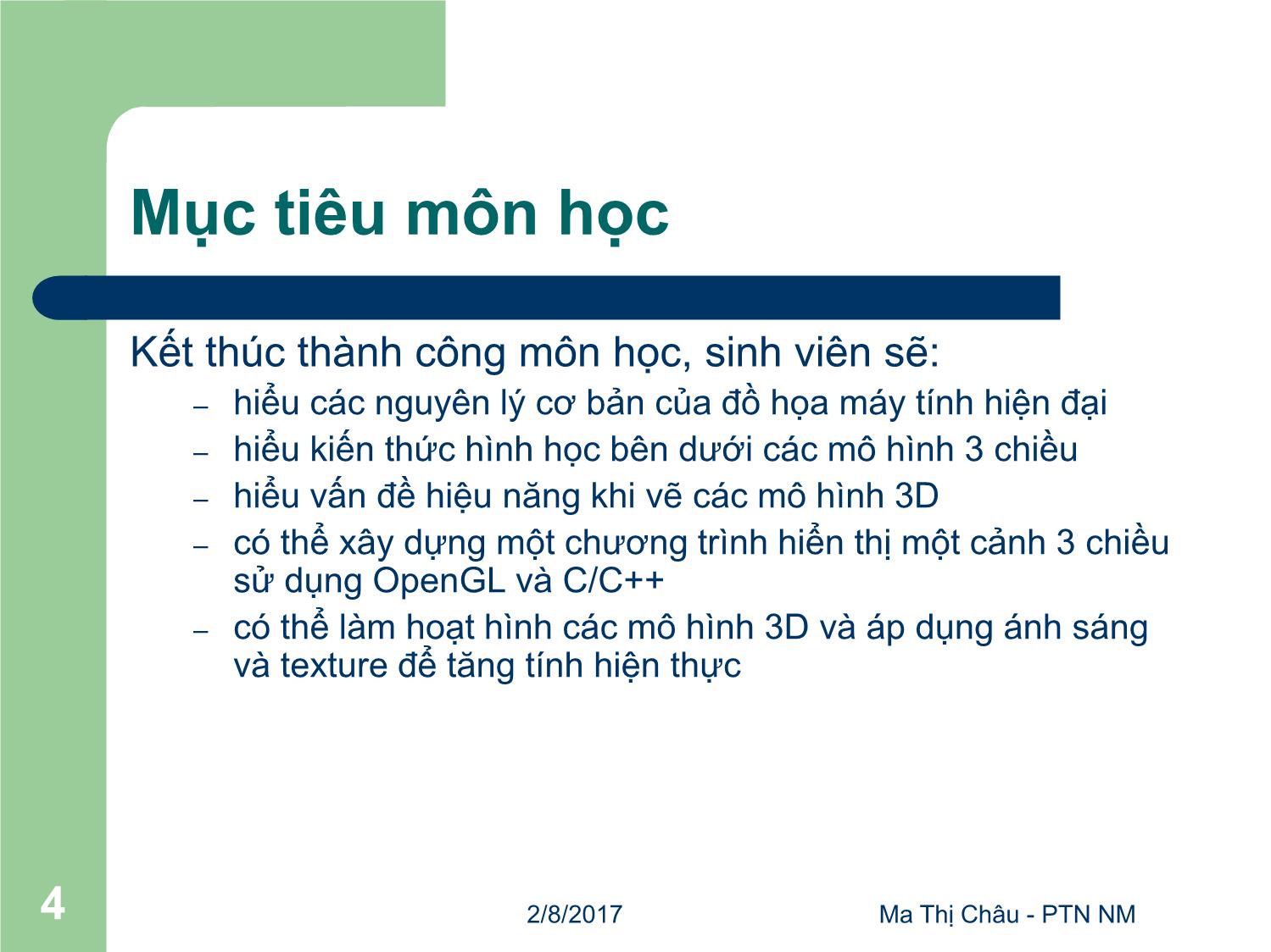 Bài giảng Đồ họa máy tính - Bài: Giới thiệu - Mai Thị Châu trang 4