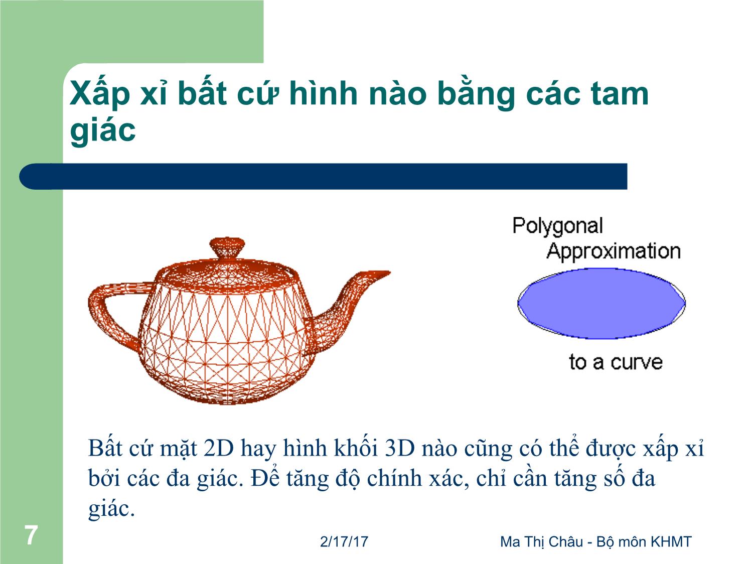 Bài giảng Đồ họa máy tính - Bài: Mô hình hóa đối tượng - Mai Thị Châu trang 7