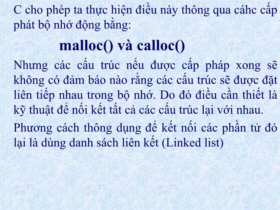 Bài giảng Ngôn ngữ lập trình - Chương 8: Danh sách móc nối trang 2