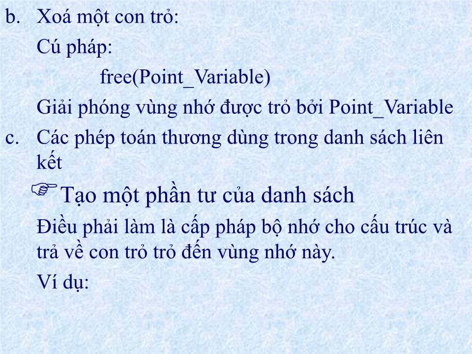 Bài giảng Ngôn ngữ lập trình - Chương 8: Danh sách móc nối trang 7