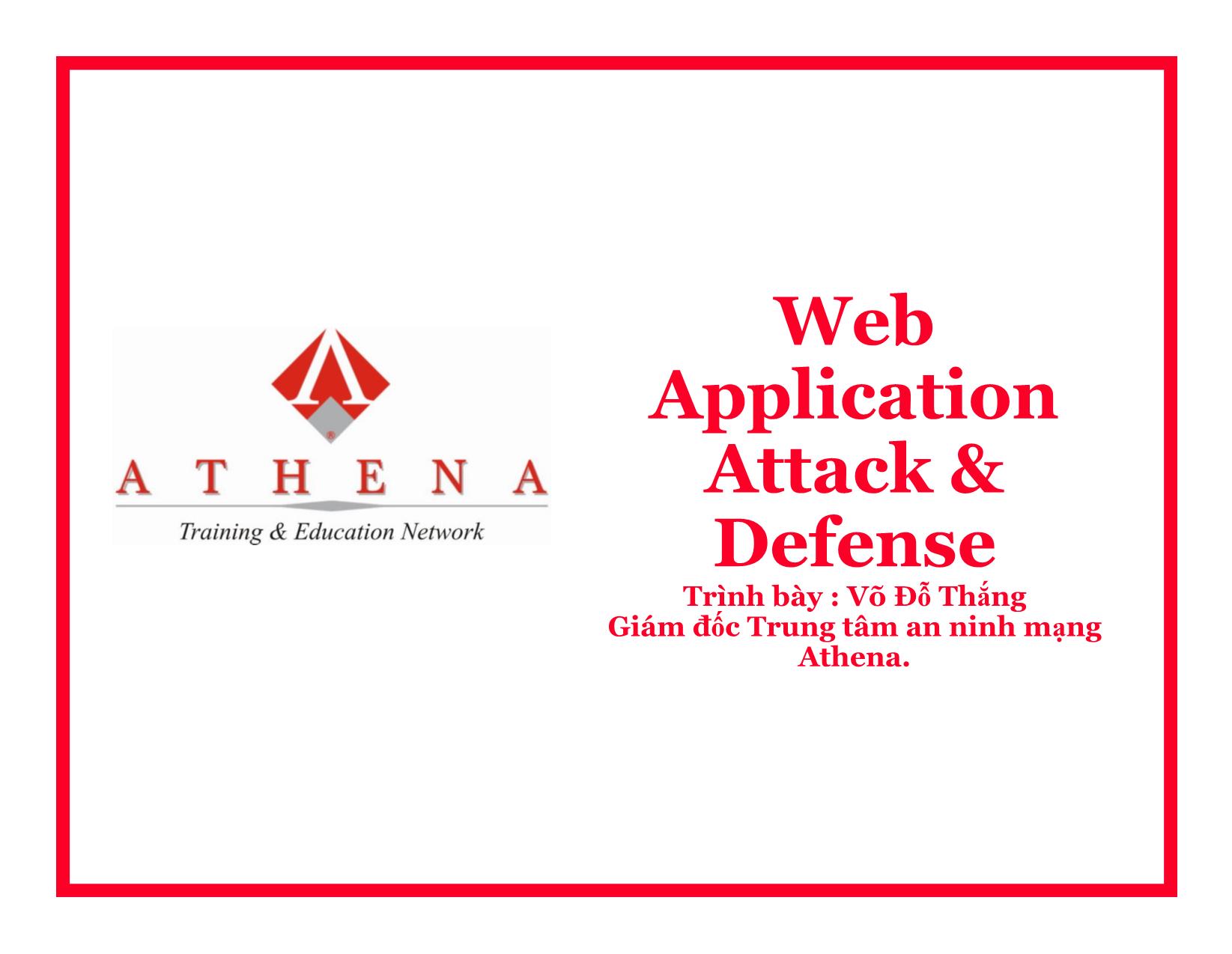 Bài giảng Web application attack and defense - Võ Đỗ Thắng trang 1