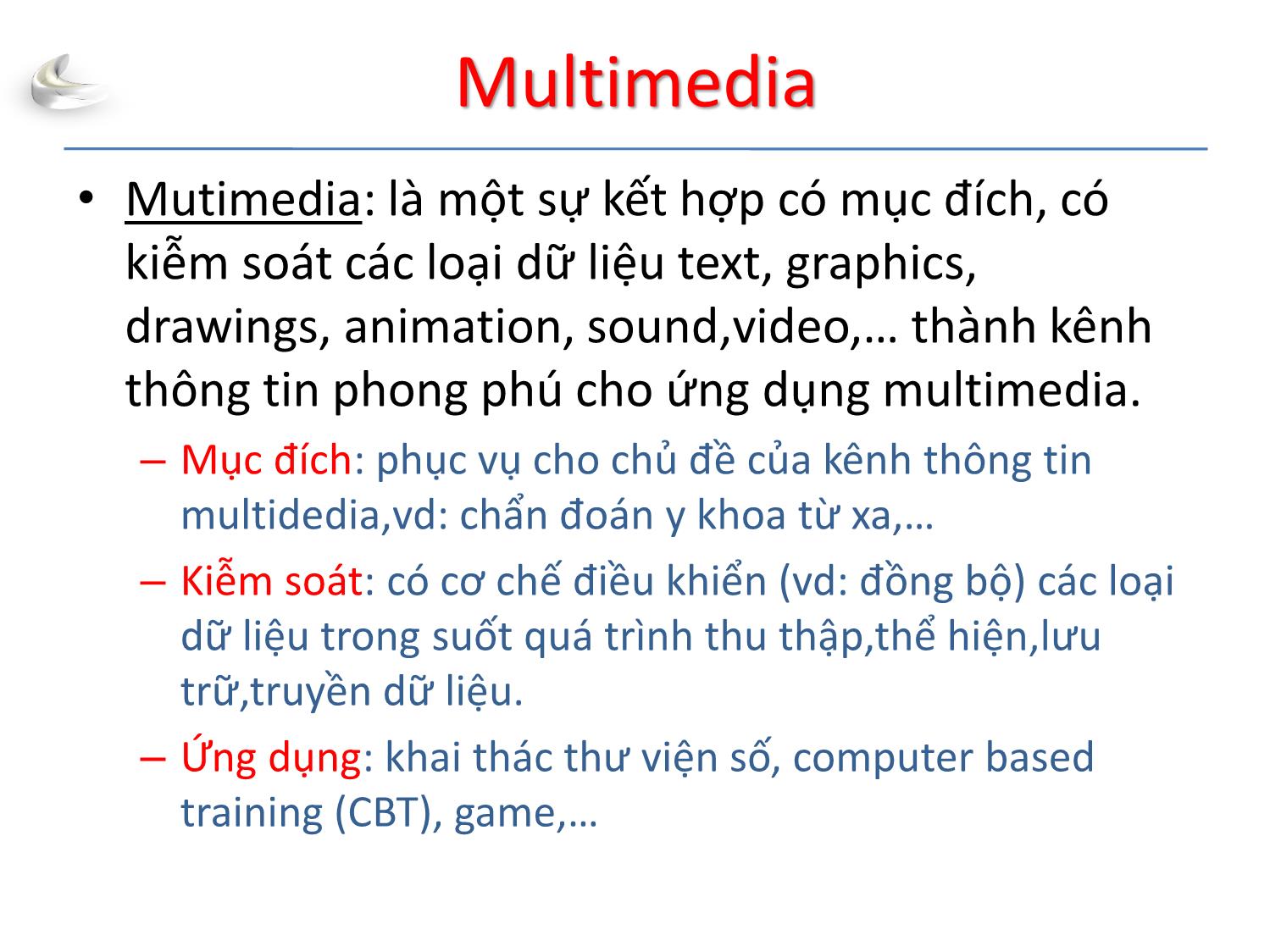 Bài giảng Tổ chức sản xuất sản phẩm đa phương tiện - Phần 1: Sản phẩm đa phương tiện - Nguyễn Anh Hào trang 4