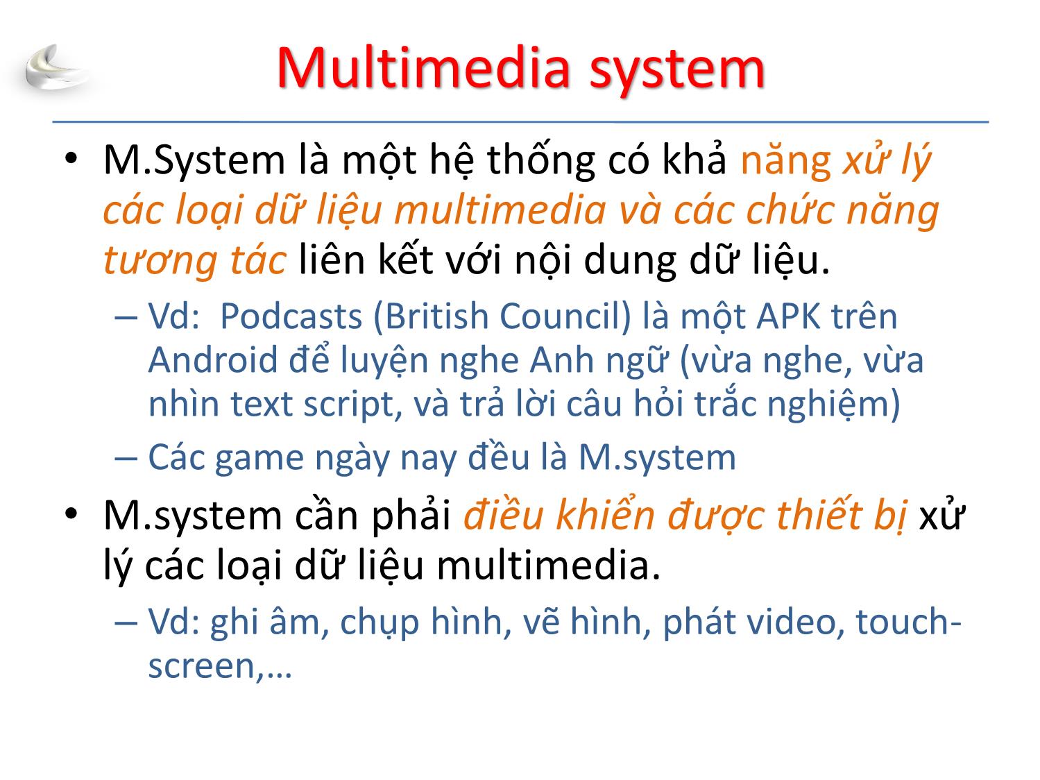 Bài giảng Tổ chức sản xuất sản phẩm đa phương tiện - Phần 1: Sản phẩm đa phương tiện - Nguyễn Anh Hào trang 7