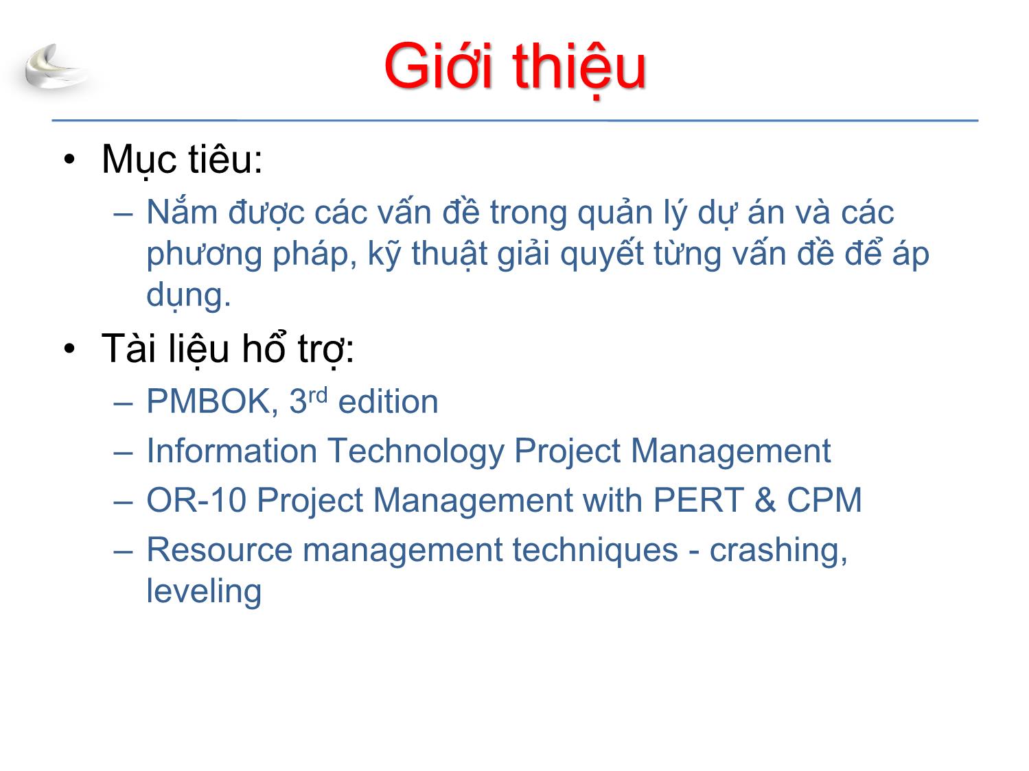 Bài giảng Tổ chức sản xuất sản phẩm đa phương tiện - Phần 3: Quản lý dự án - Tổng quan - Nguyễn Anh Hào trang 2