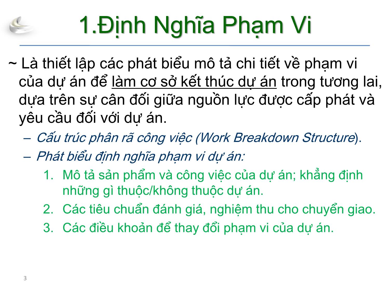 Bài giảng Tổ chức sản xuất sản phẩm đa phương tiện - Phần 3: Quản lý dự án - Quản lý phạm vi - Nguyễn Anh Hào trang 3