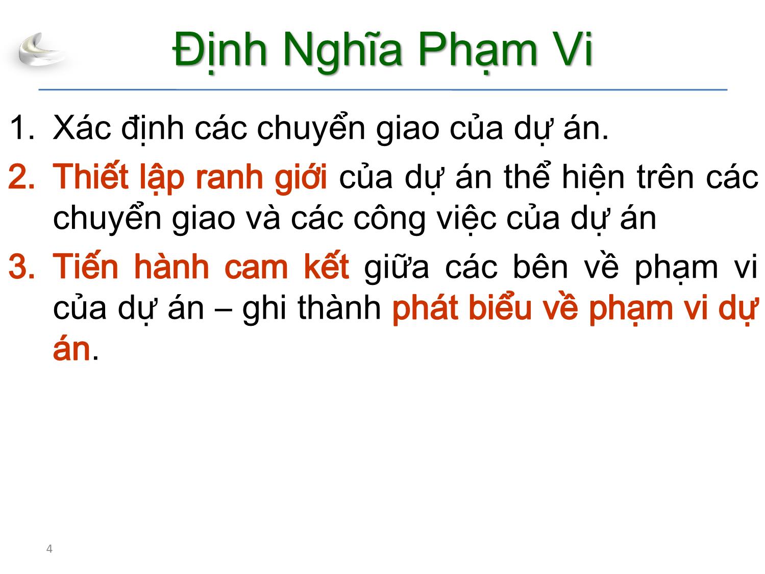 Bài giảng Tổ chức sản xuất sản phẩm đa phương tiện - Phần 3: Quản lý dự án - Quản lý phạm vi - Nguyễn Anh Hào trang 4